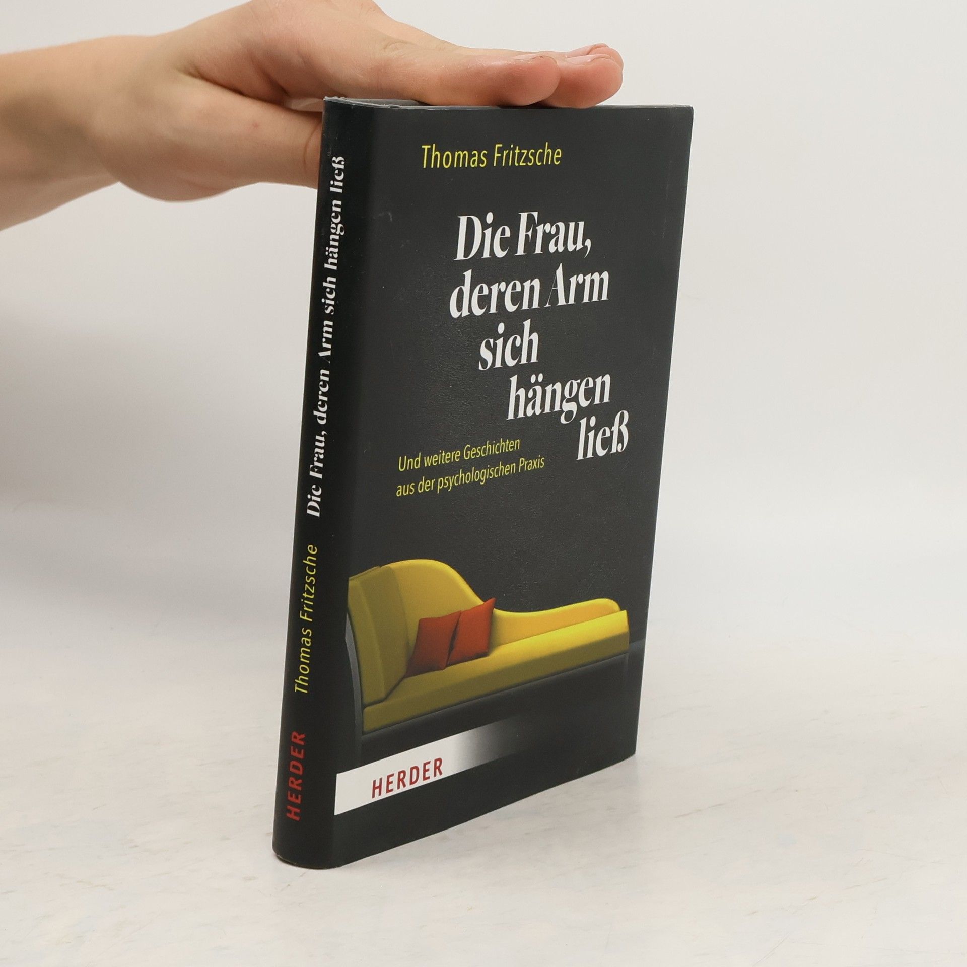 Thomas Fritzsche Die Frau, deren Arm sich hängen ließ