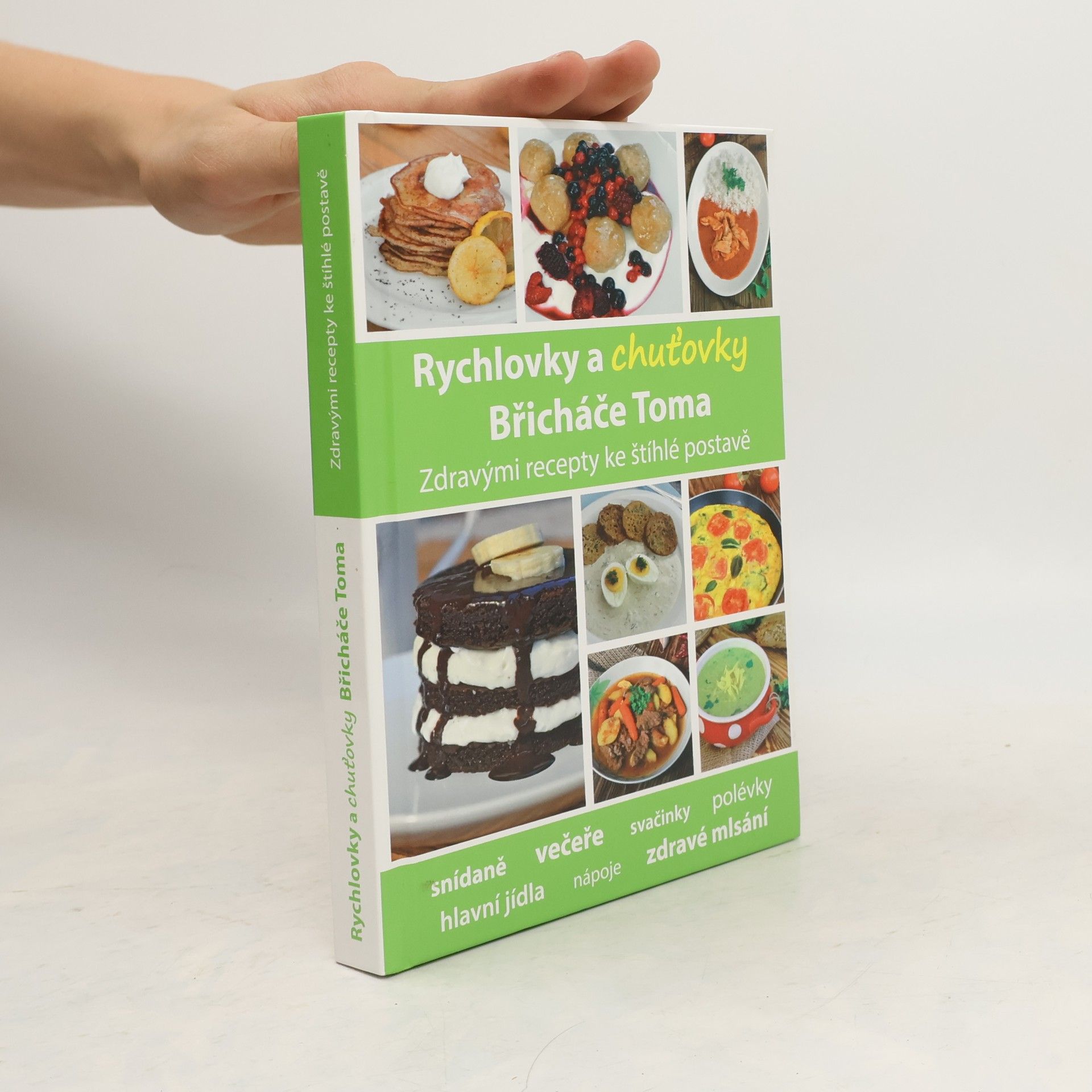 Tomáš Kosačík Rychlovky a chuťovky Břicháče Toma