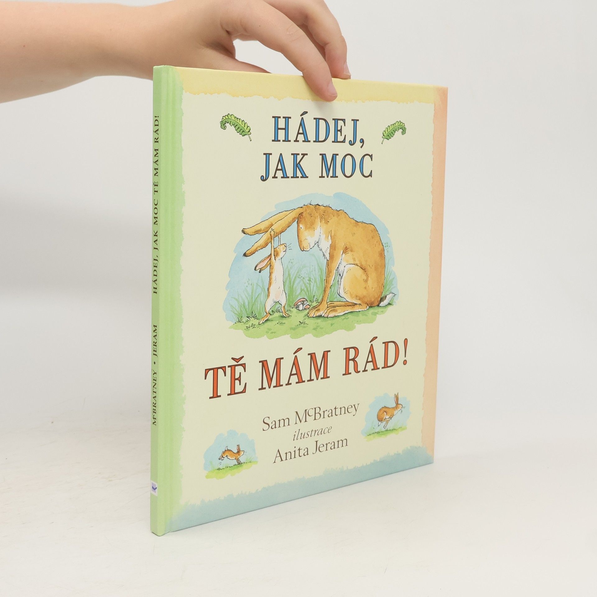 Samuel McBratney Hádej, jak moc tě mám rád!