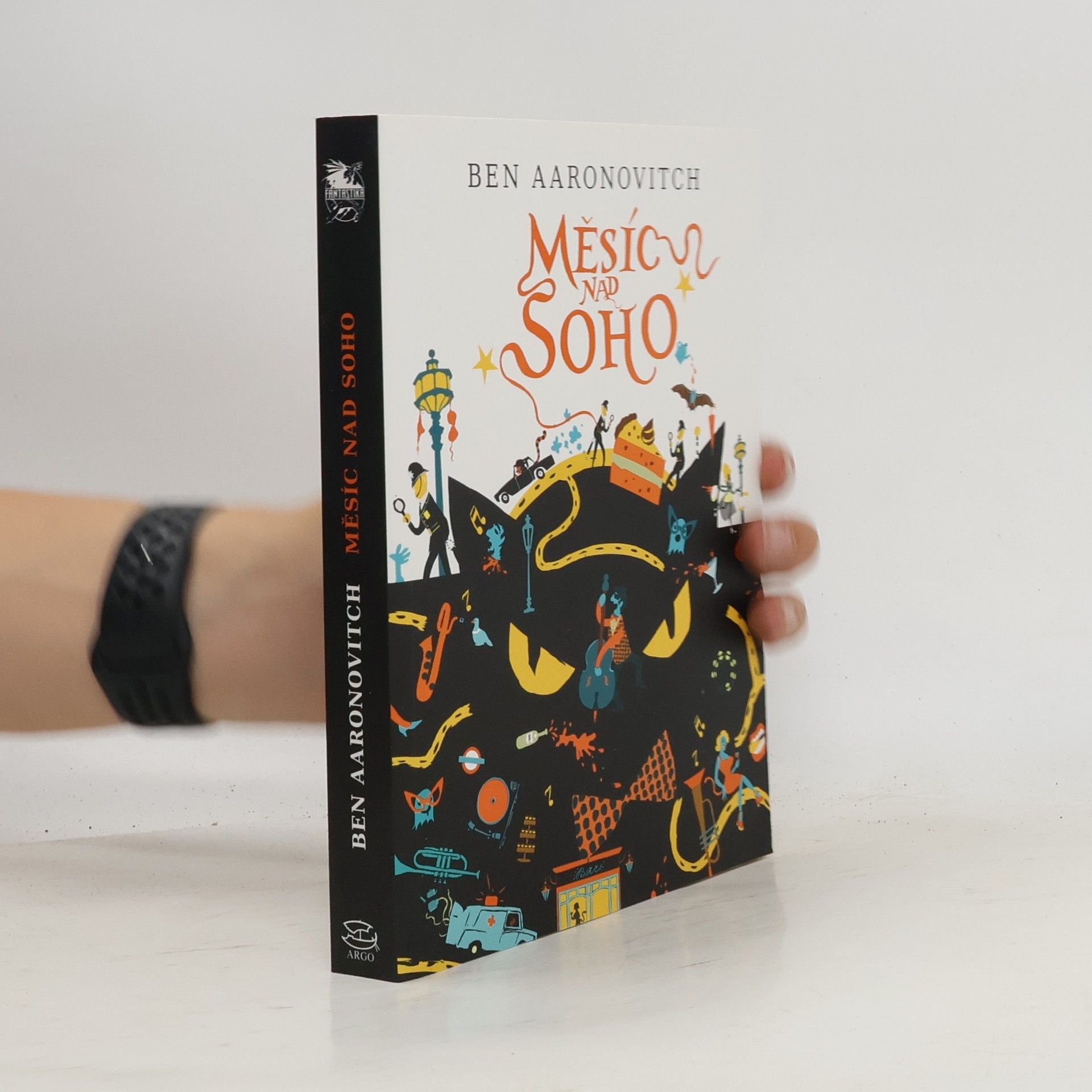 Ben Aaronovitch Měsíc nad Soho