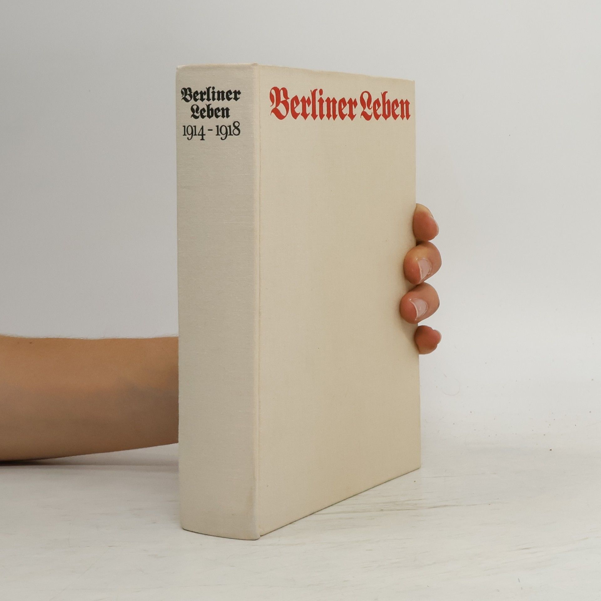 Berliner Leben 1914-1918