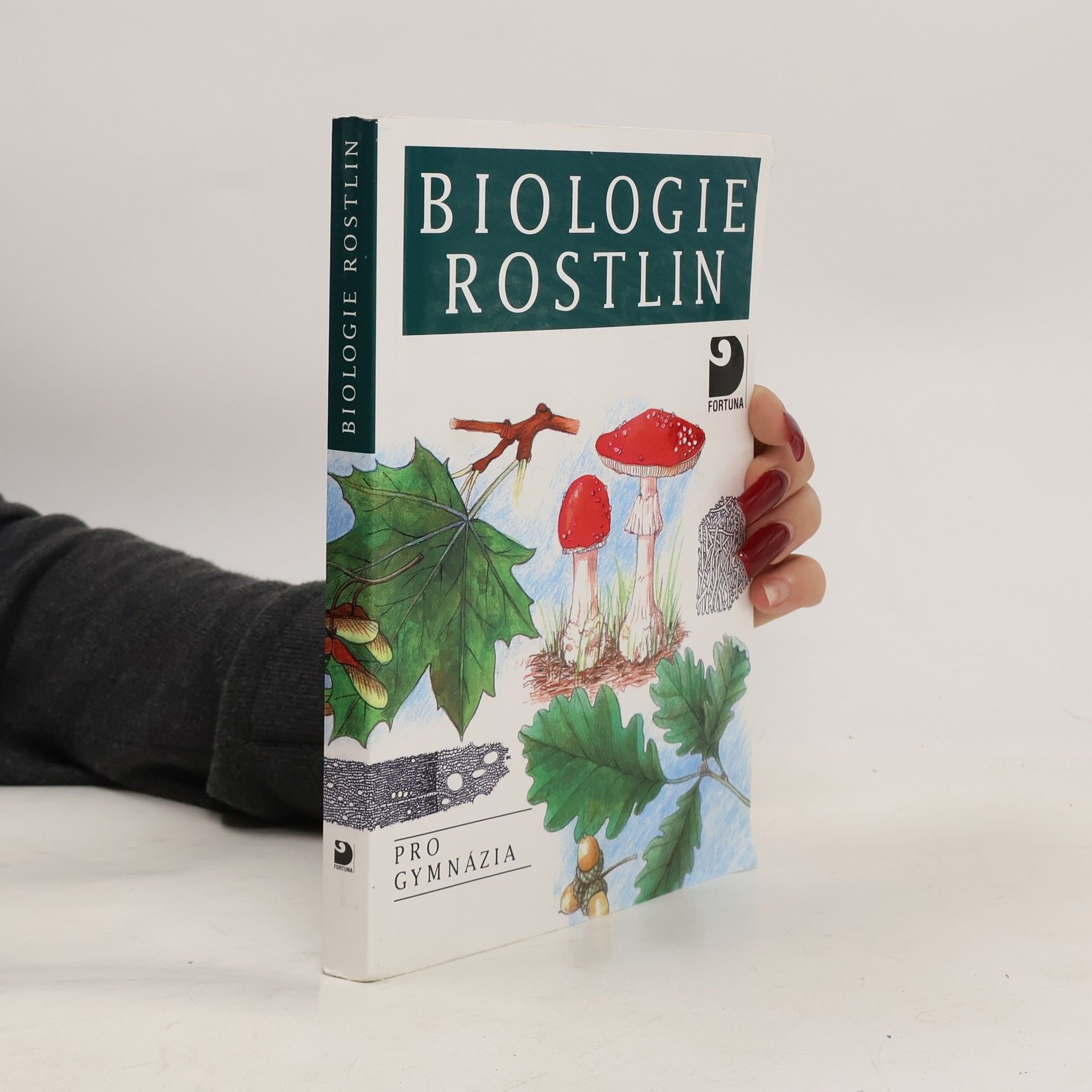 Biologie rostlin: Pro 1. ročník gymnázií