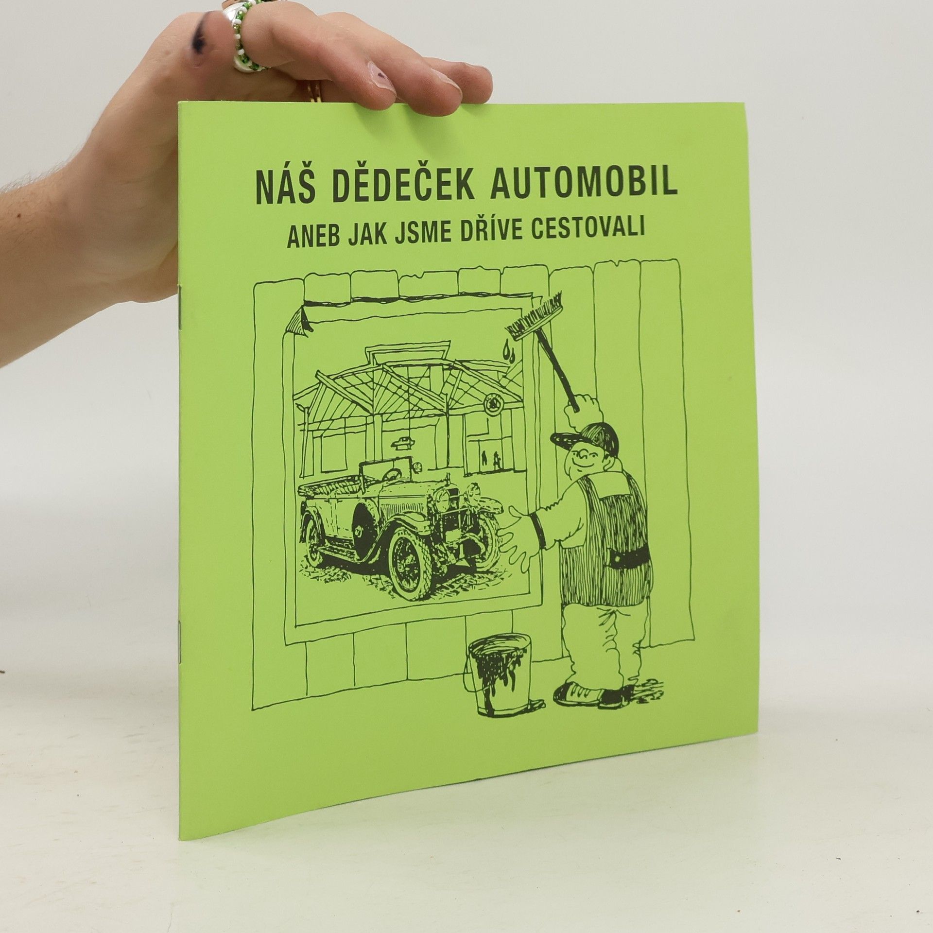 kolektiv Náš dědeček automobil