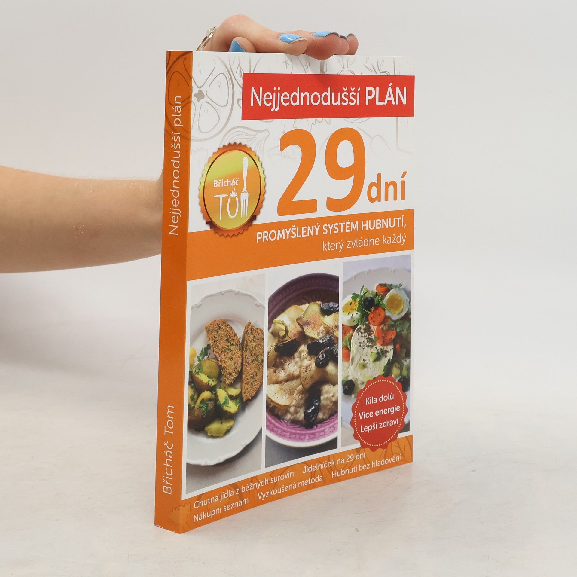 Tomáš Kosačík Nejjednodušší plán na 29 dní. Břicháč Tom