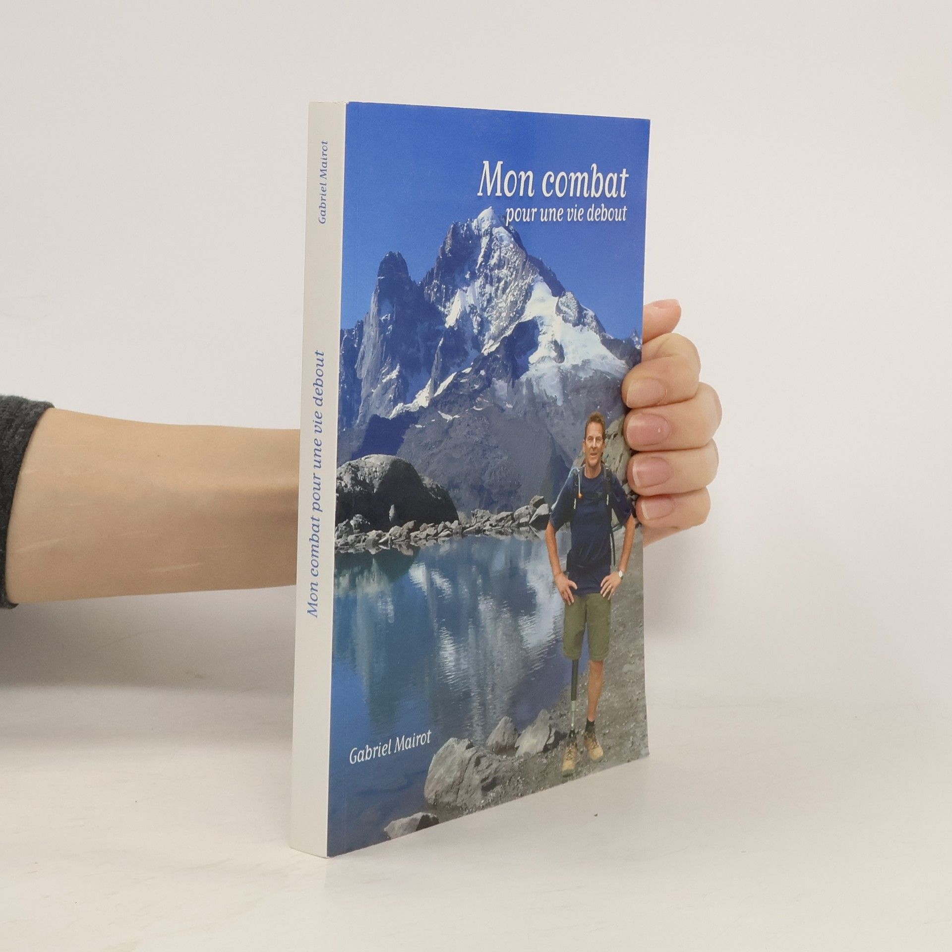Gabriel Mairot  Mon combat pour une vie debout