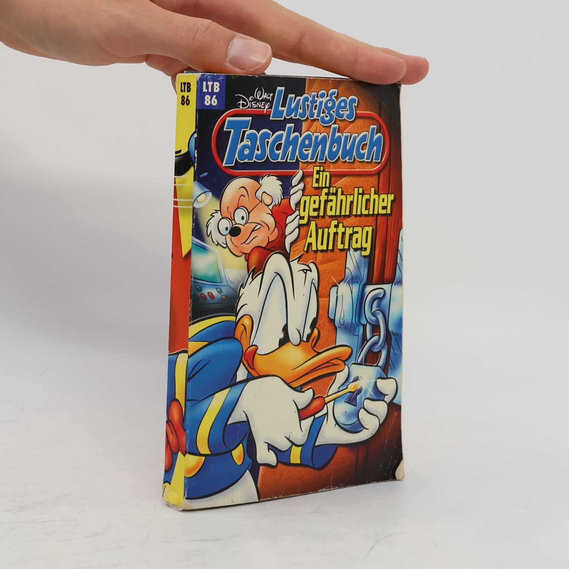 Walt Disney Lustiges Taschenbuch 86. Ein gefährlicher Auftrag