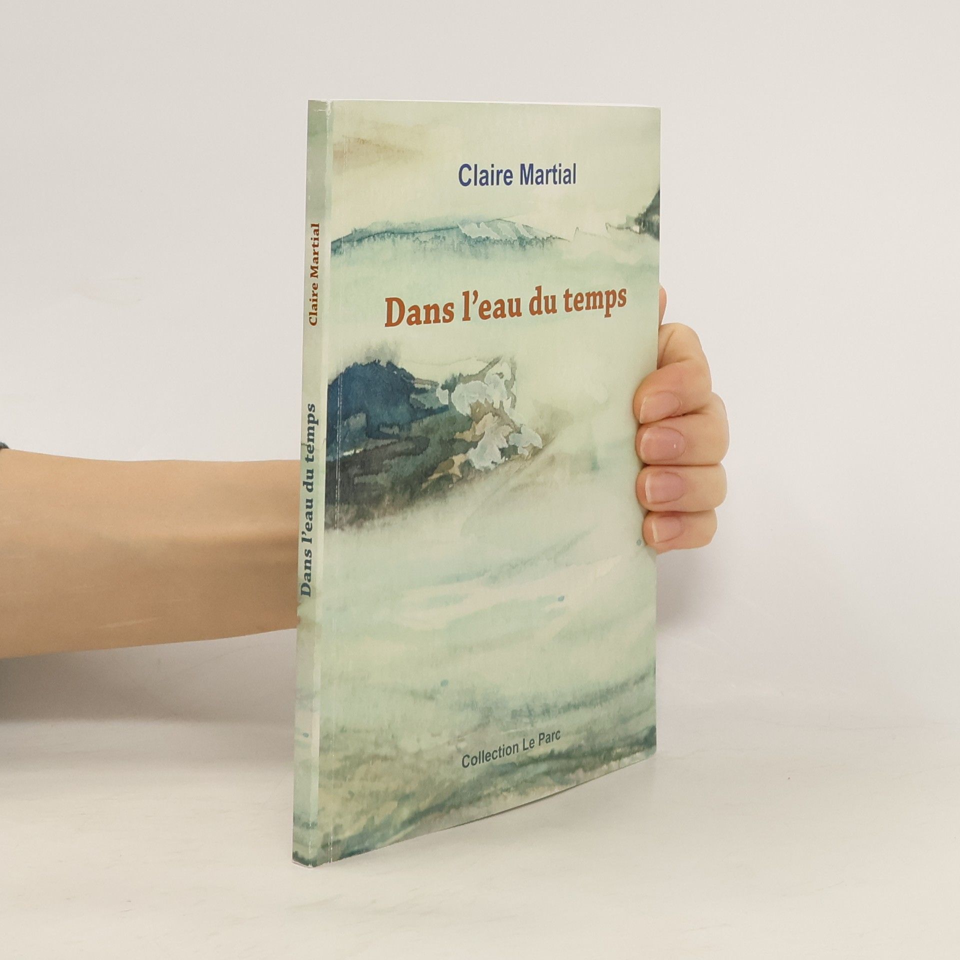 Claire Martial Dans l'eau du temps