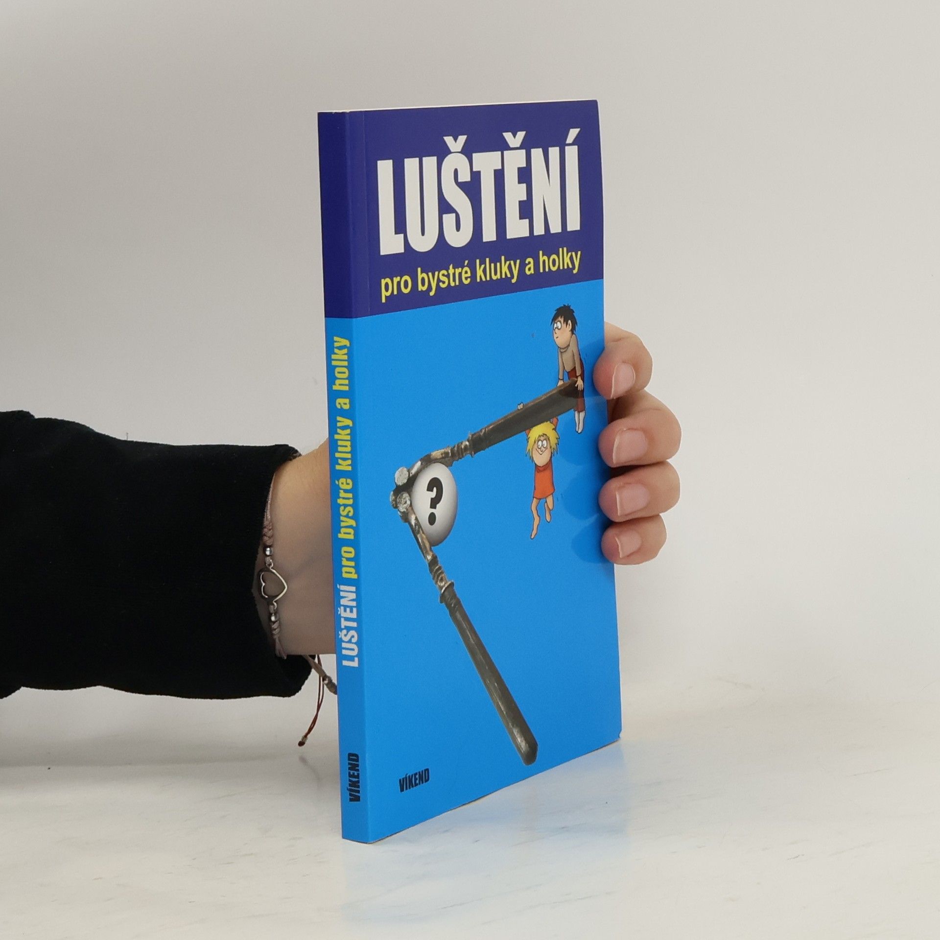 Kolektív autorov Luštění pro bystré kluky a holky