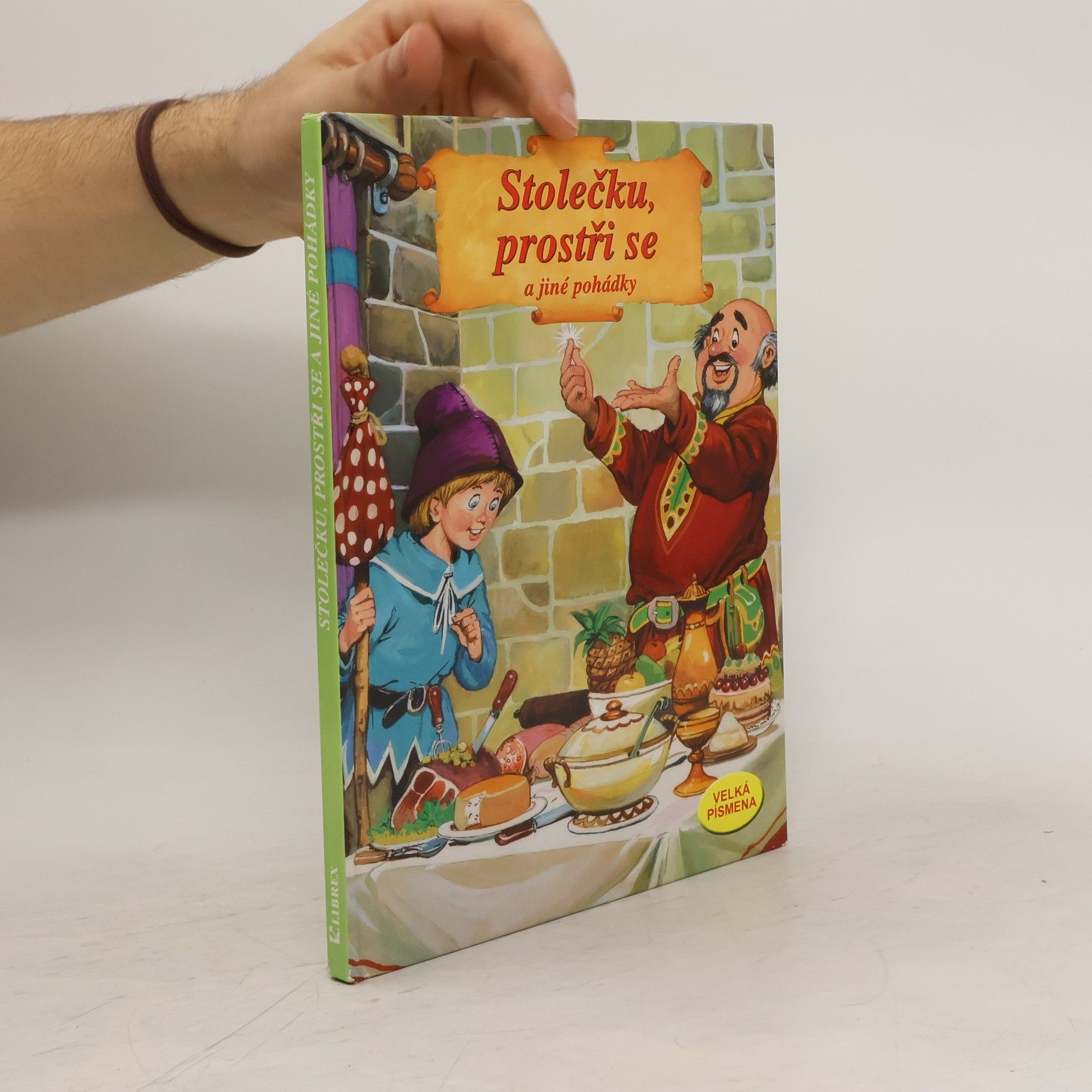 Autorenkollektiv Stolečku, prostři se a jiné pohádky