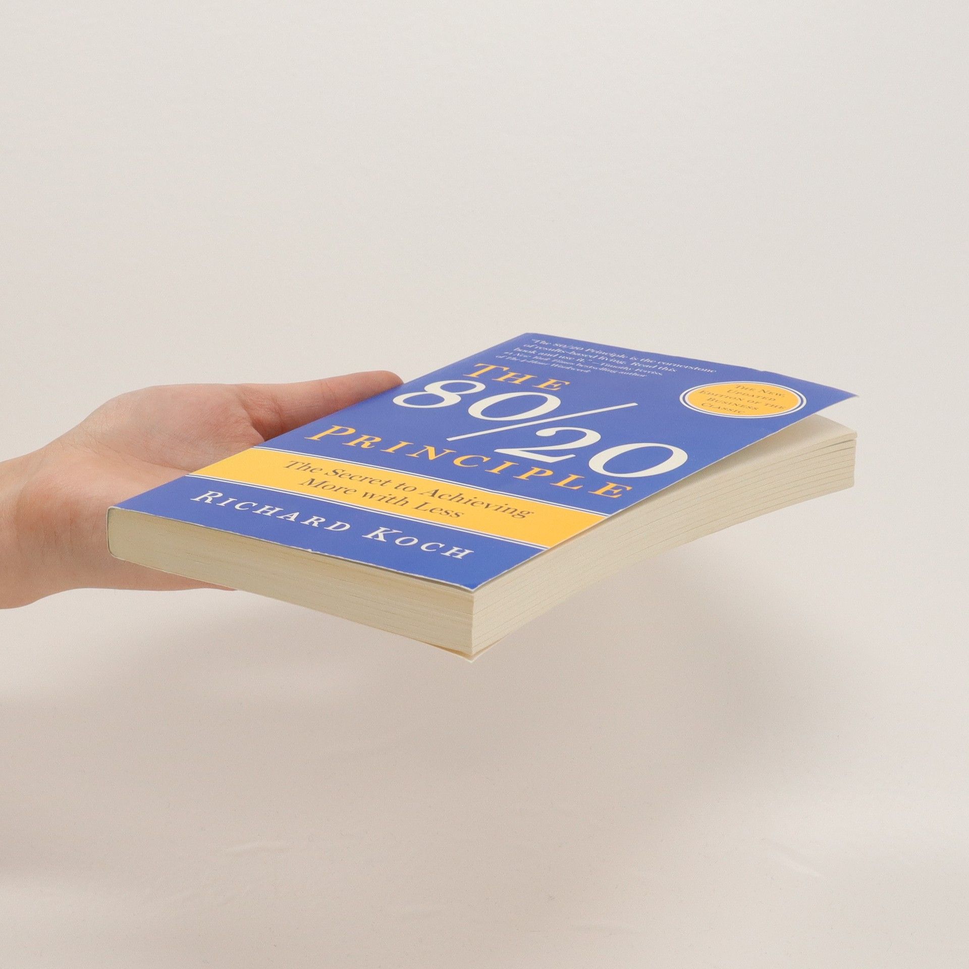 Richard Koch-Sembdner The 80/20 Principle the Secret of Achieving More with Less
