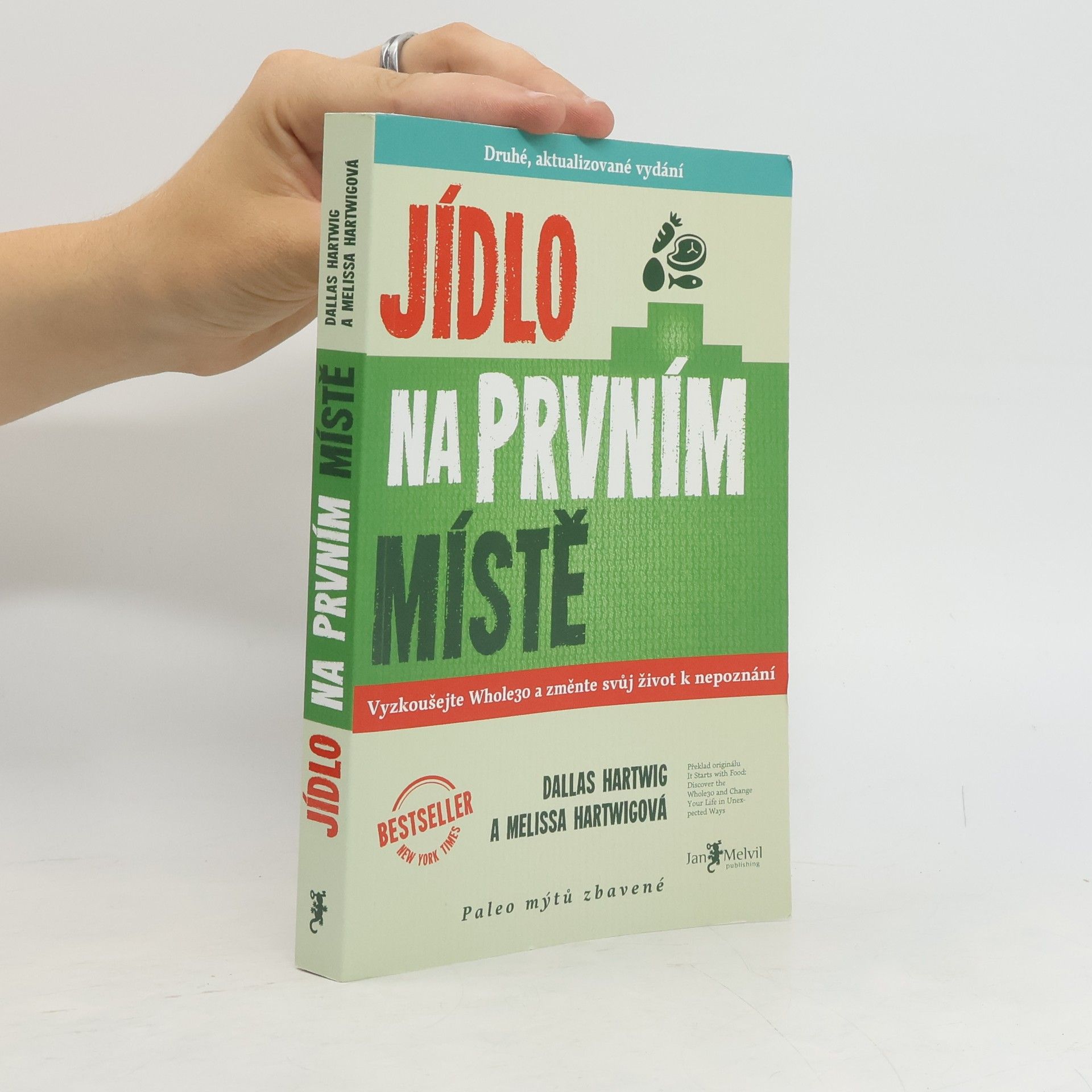 Dallas Hartwig Jídlo na prvním místě