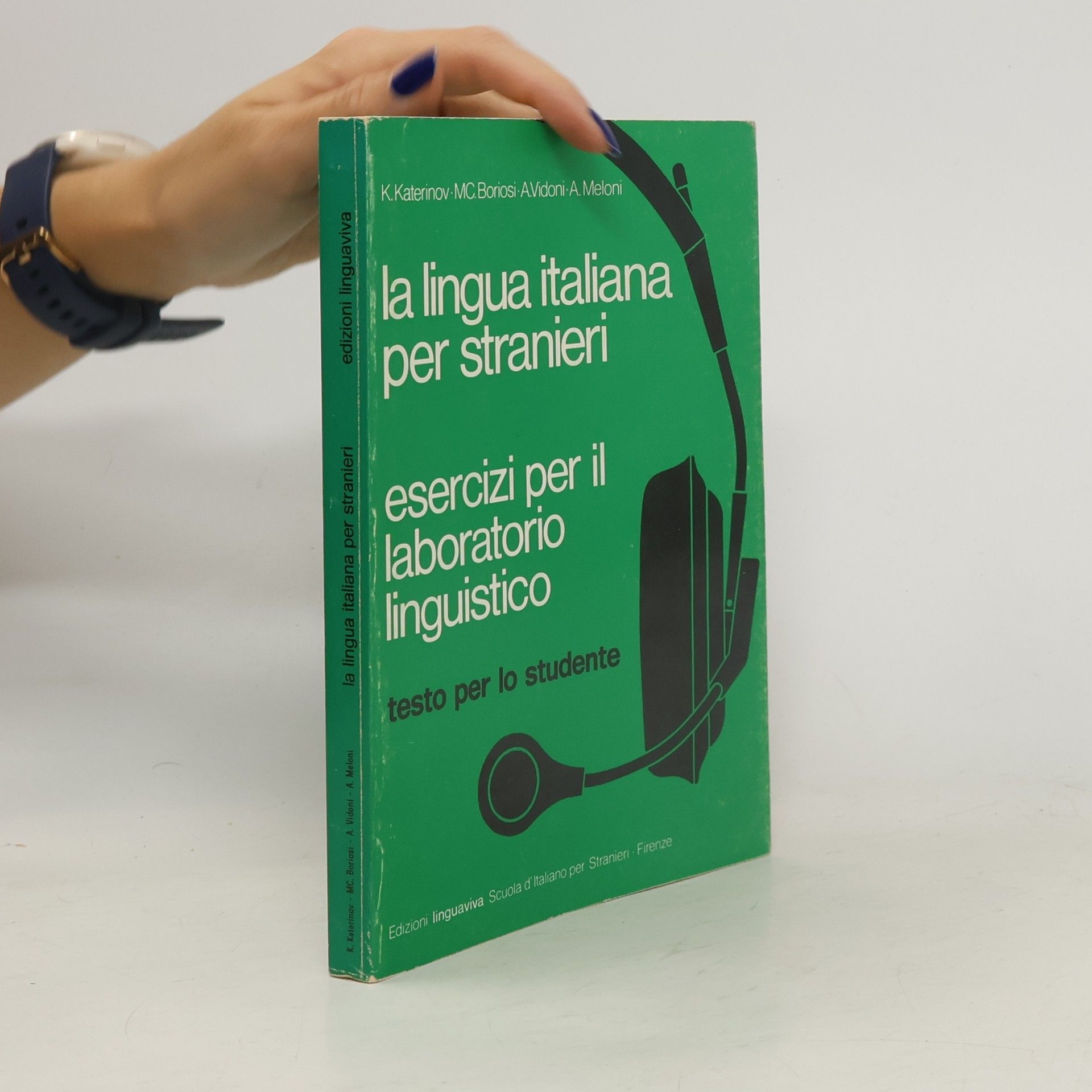 K. Katerinov La lingua italiana per stranieri. Esercizi per il laboratorio linguistico
