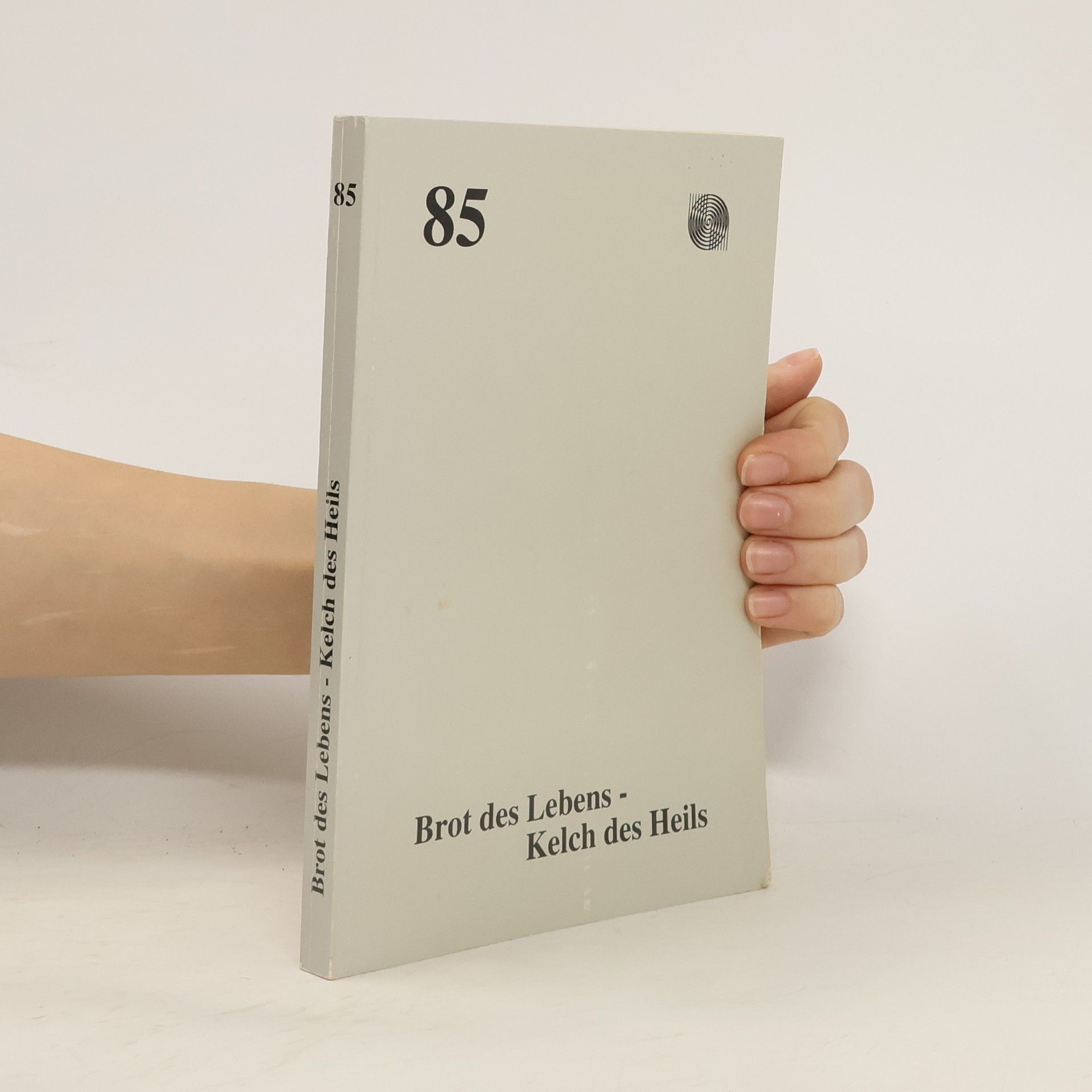 Collectif d'auteurs Brot des Lebens - Kelch des Heils