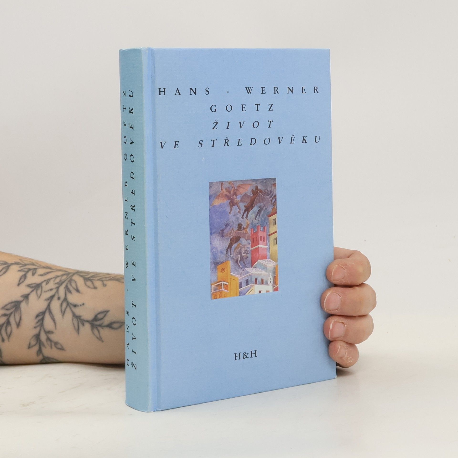 Hans Goetz Život ve středověku