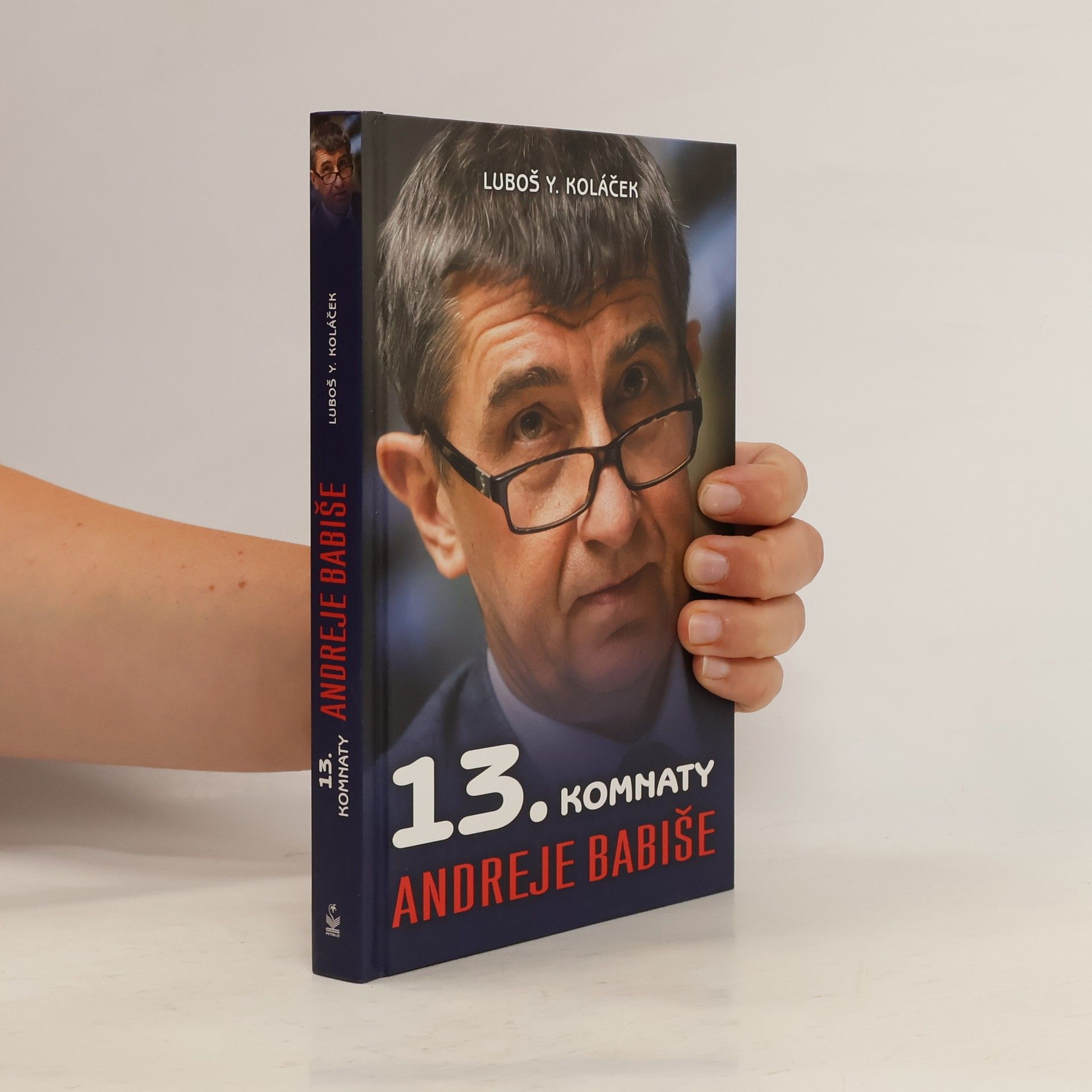 Luboš Y. Koláček 13. komnaty Andreje Babiše