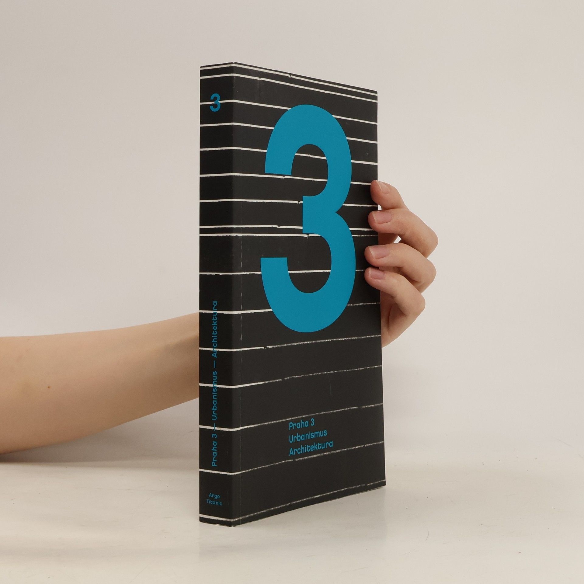 Praha 3 : urbanismus, architektura