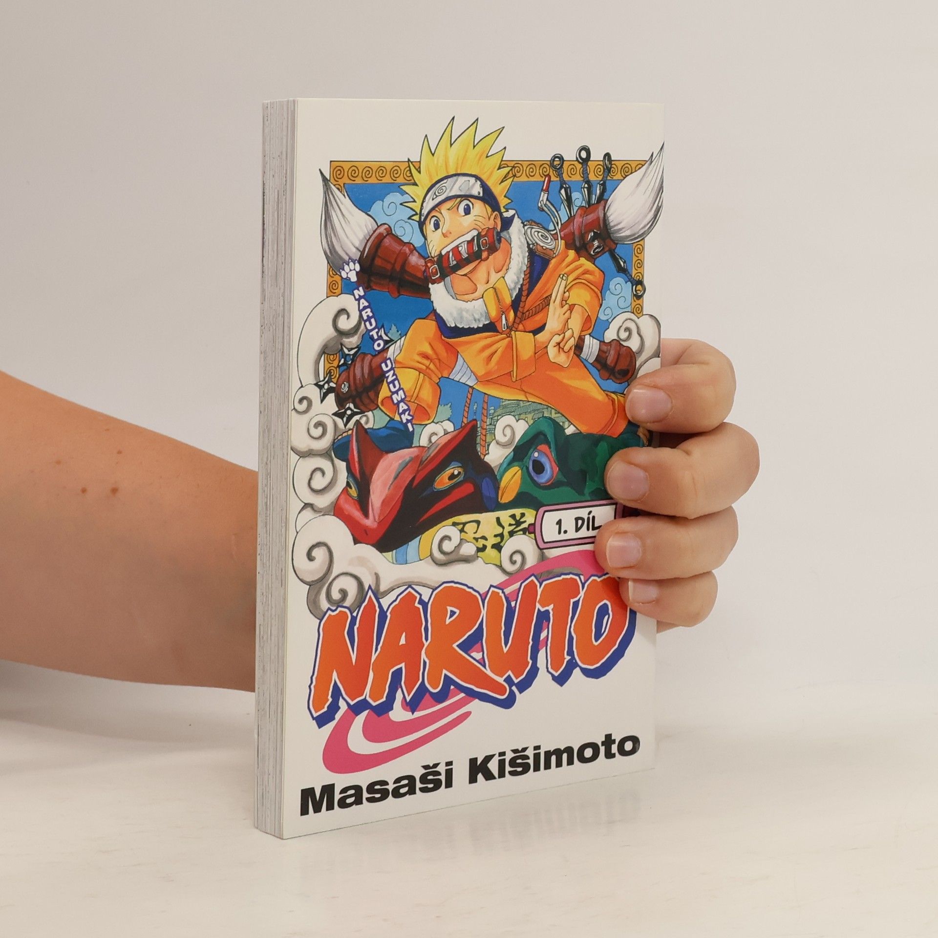 Masashi Kishimoto Naruto Uzumaki. Naruto 1. díl