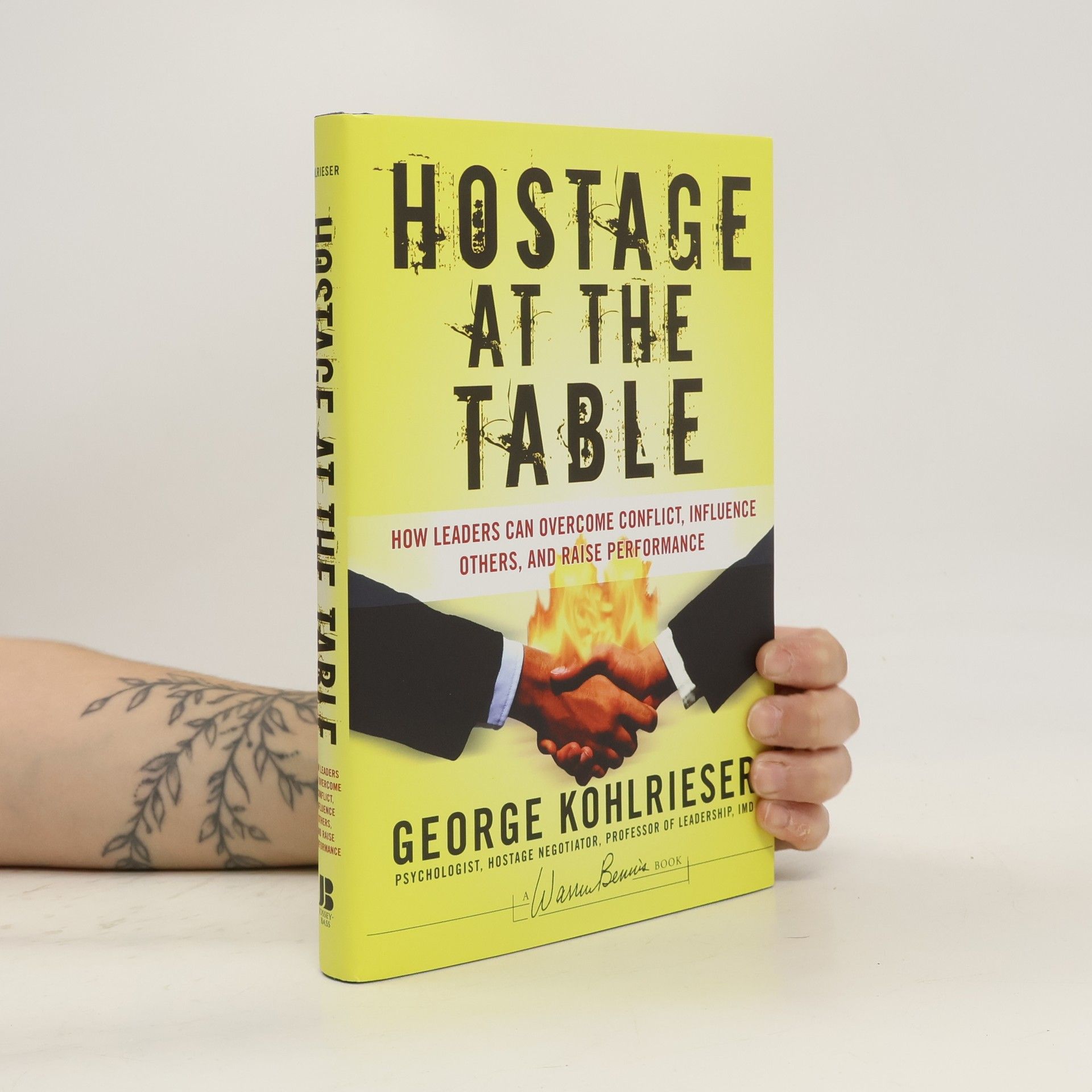George Kohlrieser Hostage at the Table