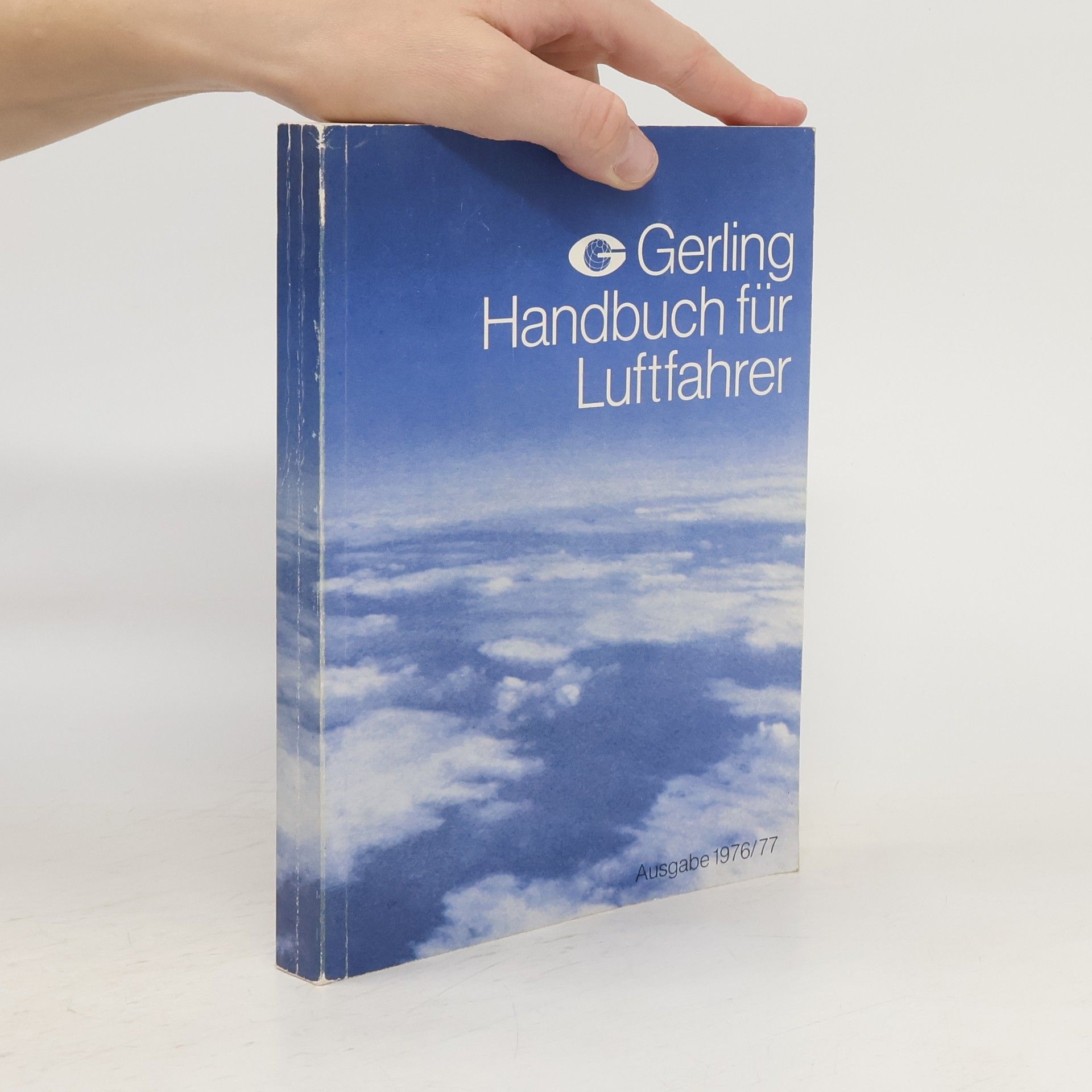 kolektiv Das Gerling-Handbuch für Luftfahrer