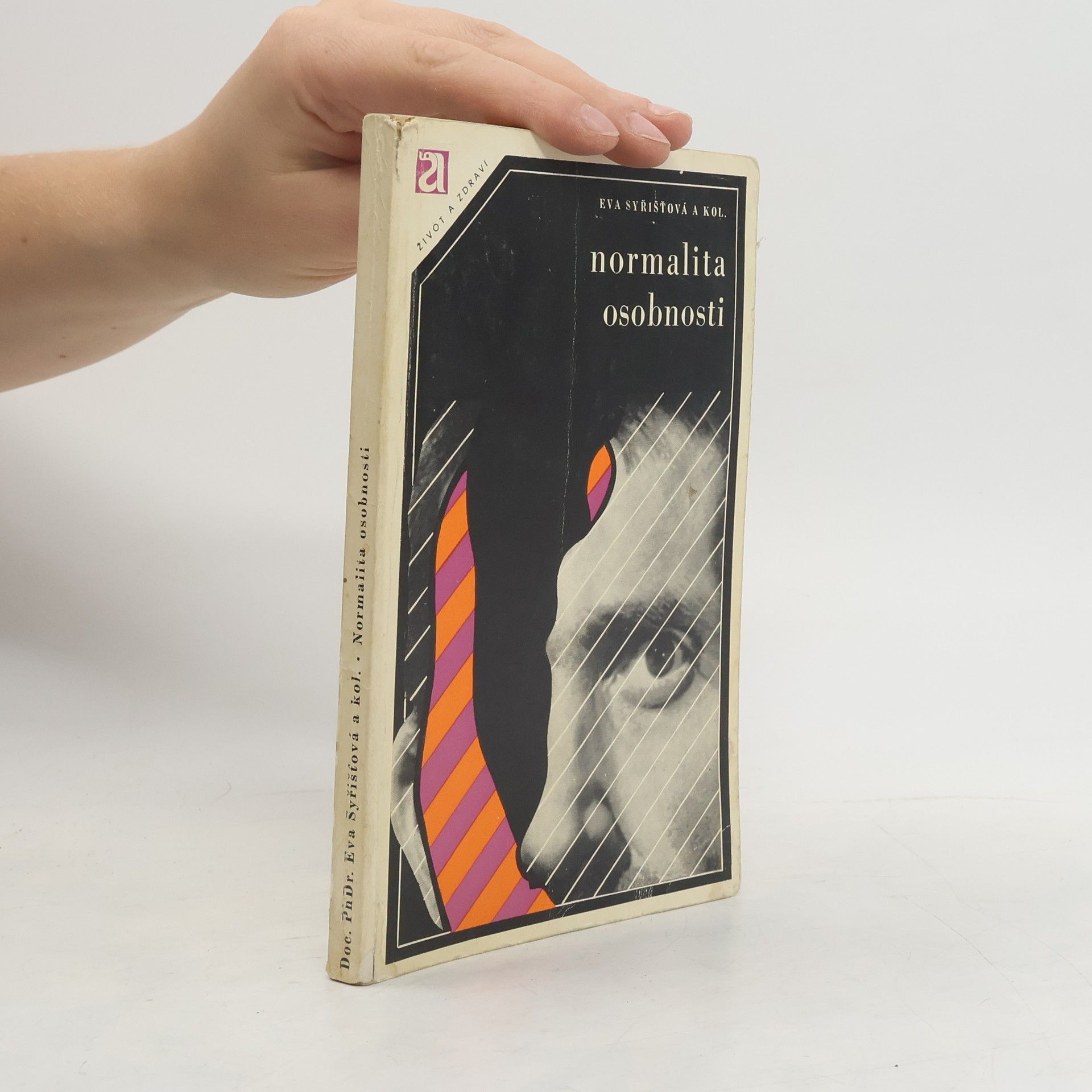 Eva Syřišťová Normalita osobnosti
