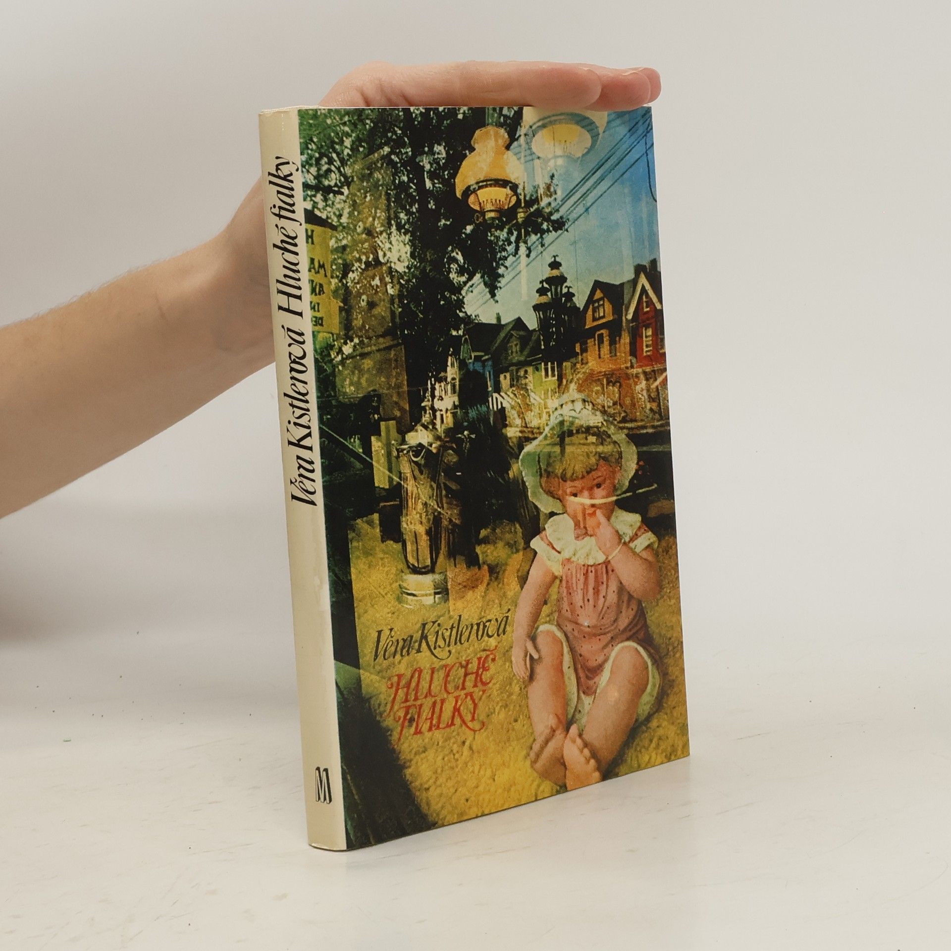 Věra Kistlerová Hluché fialky