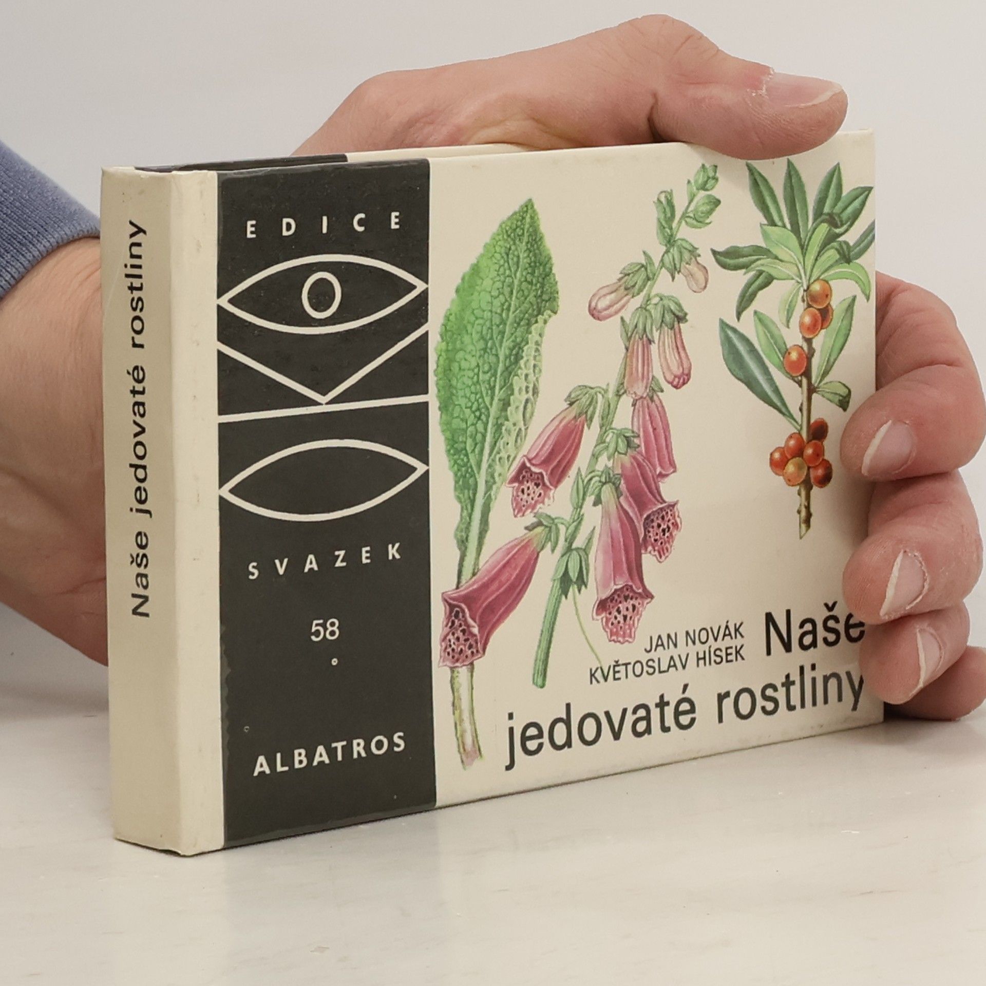 Květoslav Hísek Naše jedovaté rostliny