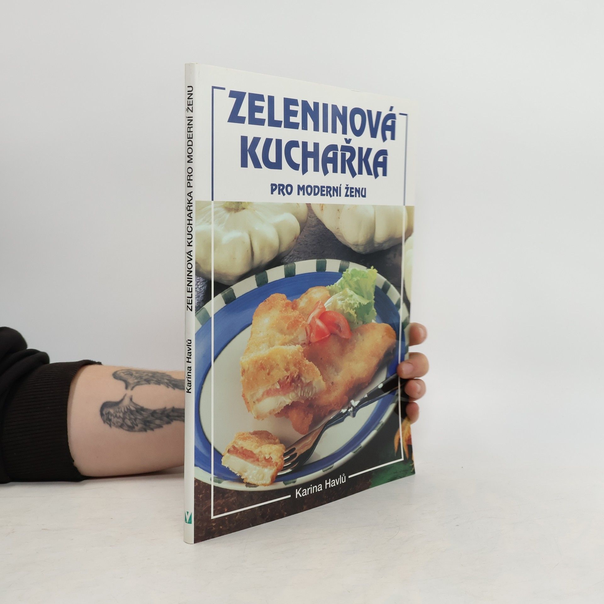 Karina Havlů Zeleninová kuchařka pro moderní ženu