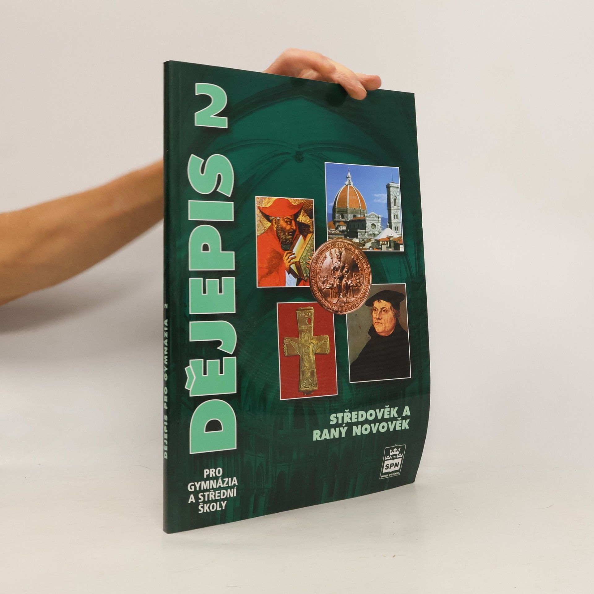 Dějepis pro gymnázia a střední školy 2. Středověk a raný novověk