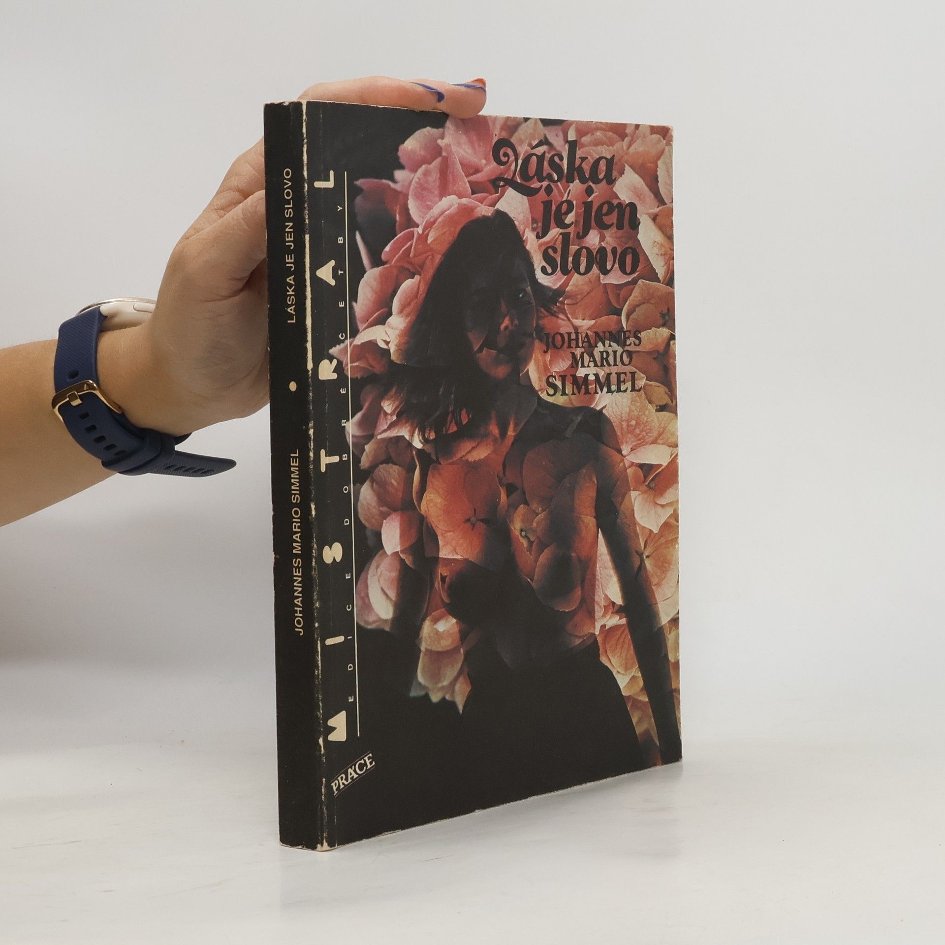 Johannes Mario Simmel Láska je jen slovo