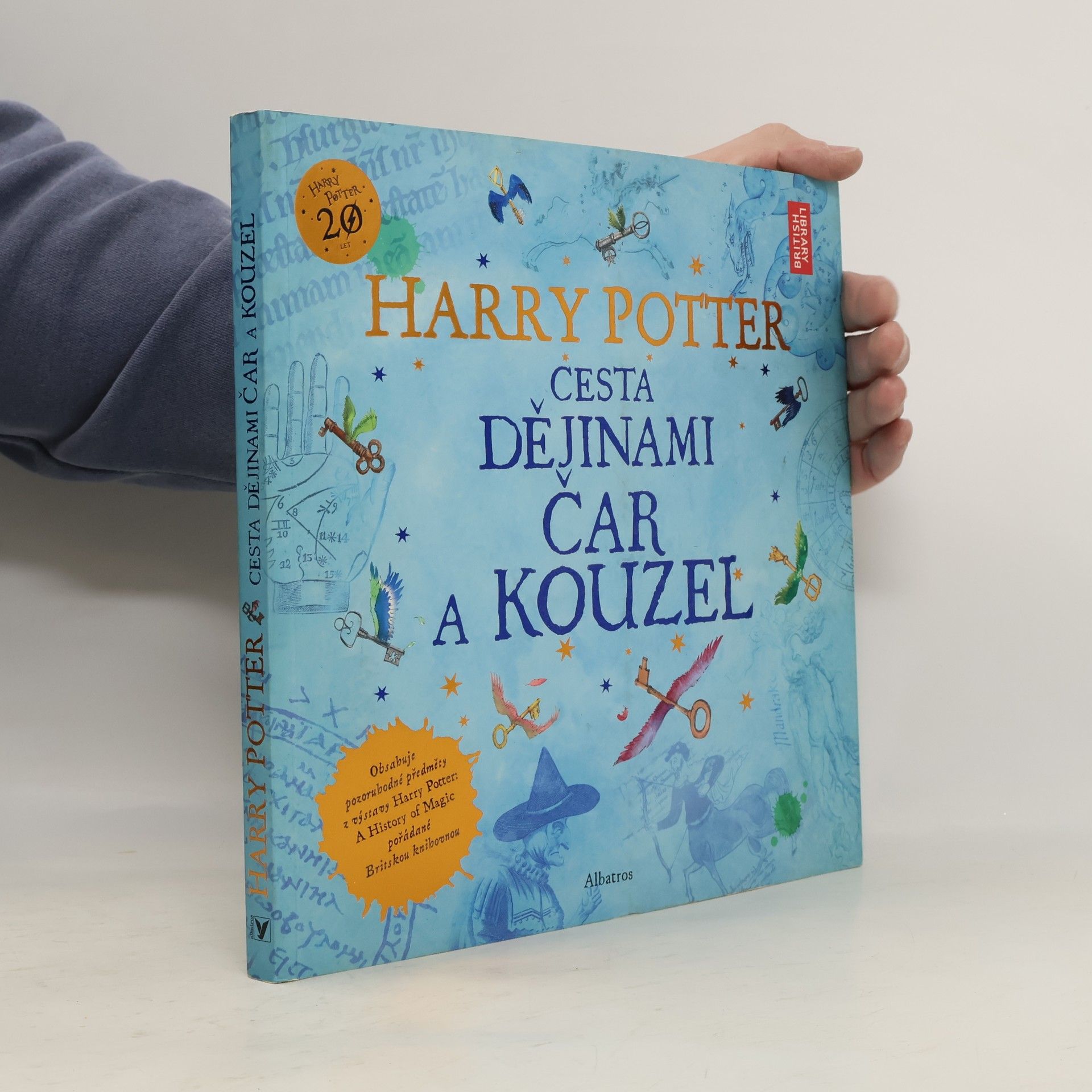 Kateřina Stupková Harry Potter. Cesta dějinami čar a kouzel