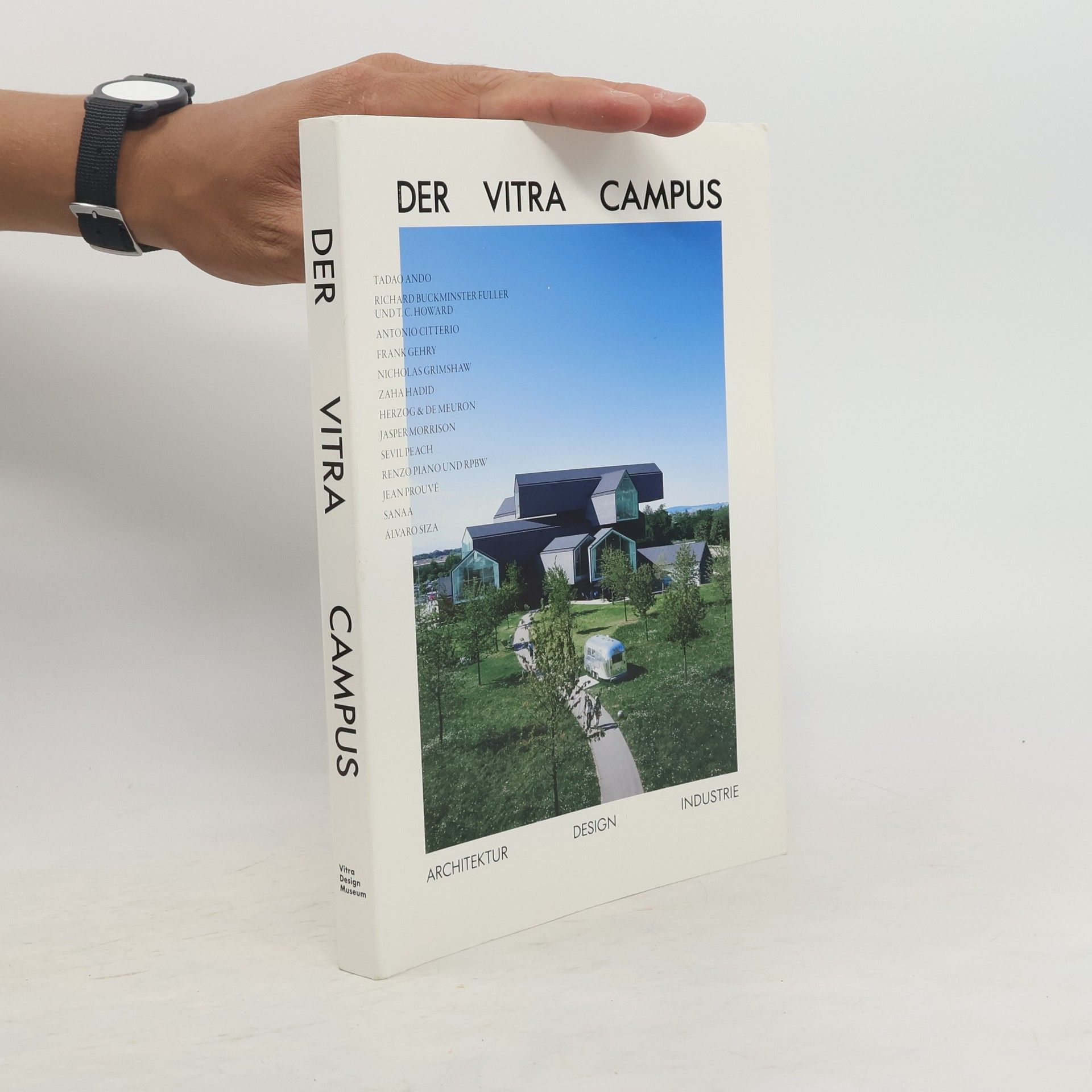 Mateo Kries Der Vitra-Campus