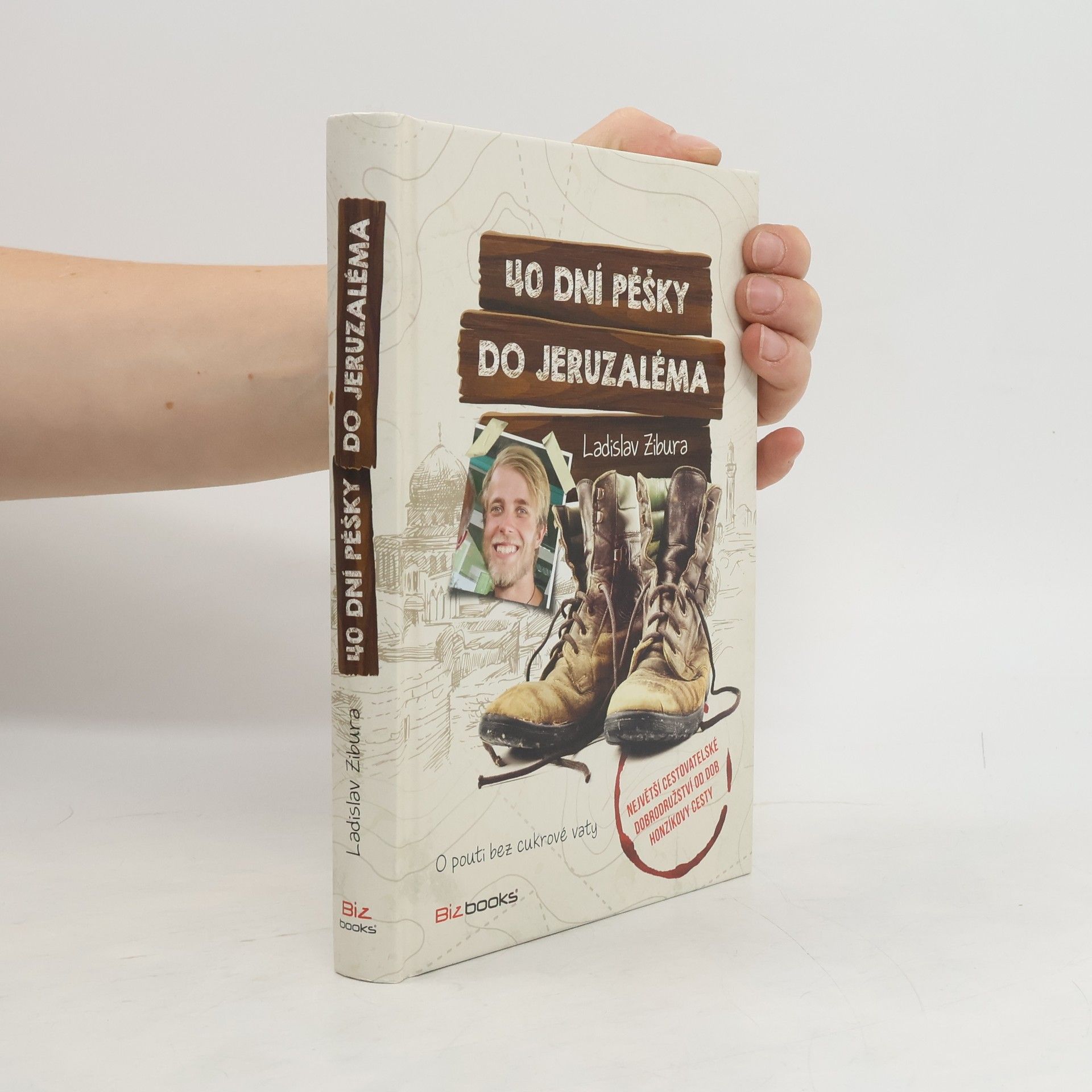 Ladislav Zibura 40 dní pěšky do Jeruzaléma