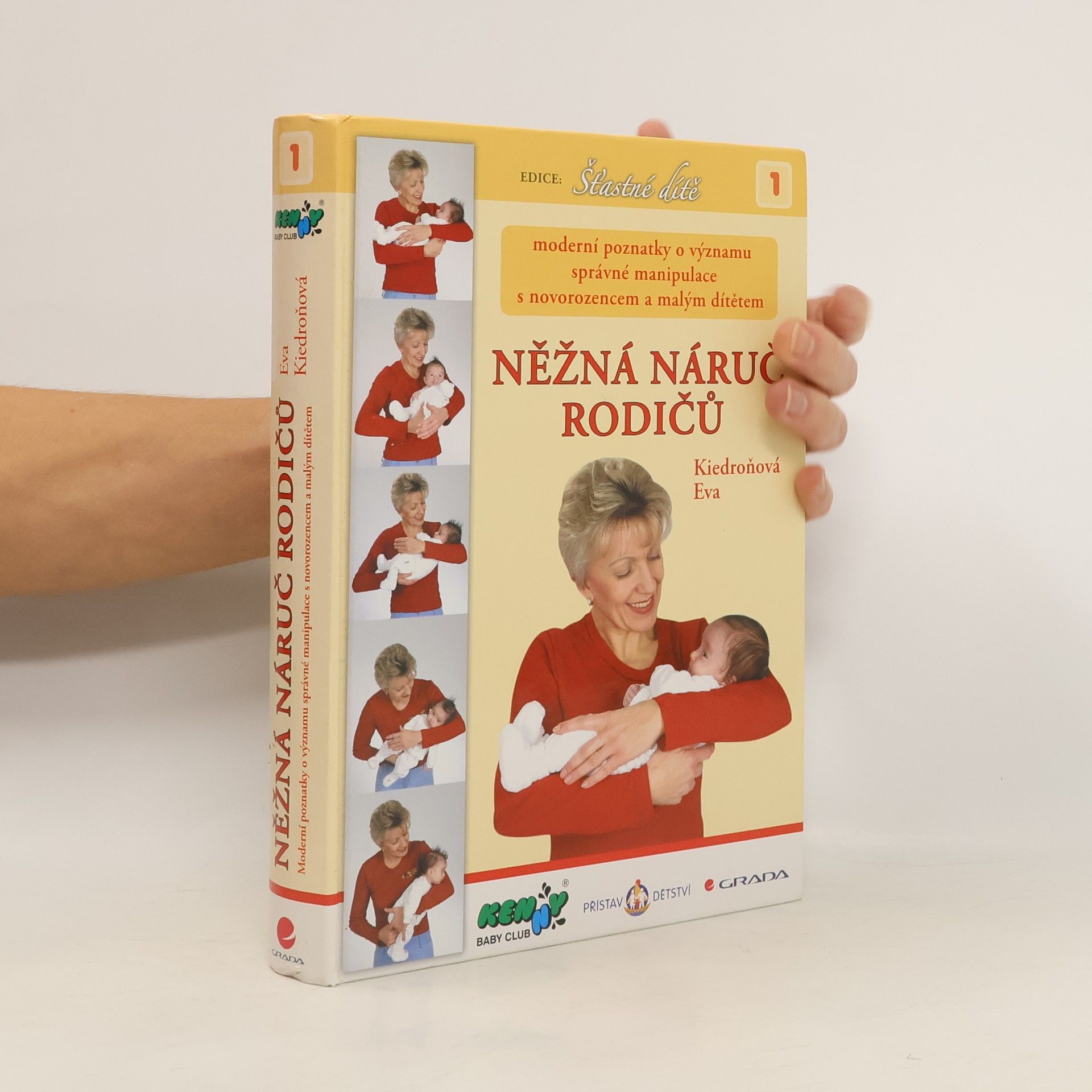 Eva Kiedroňová Něžná náruč rodičů