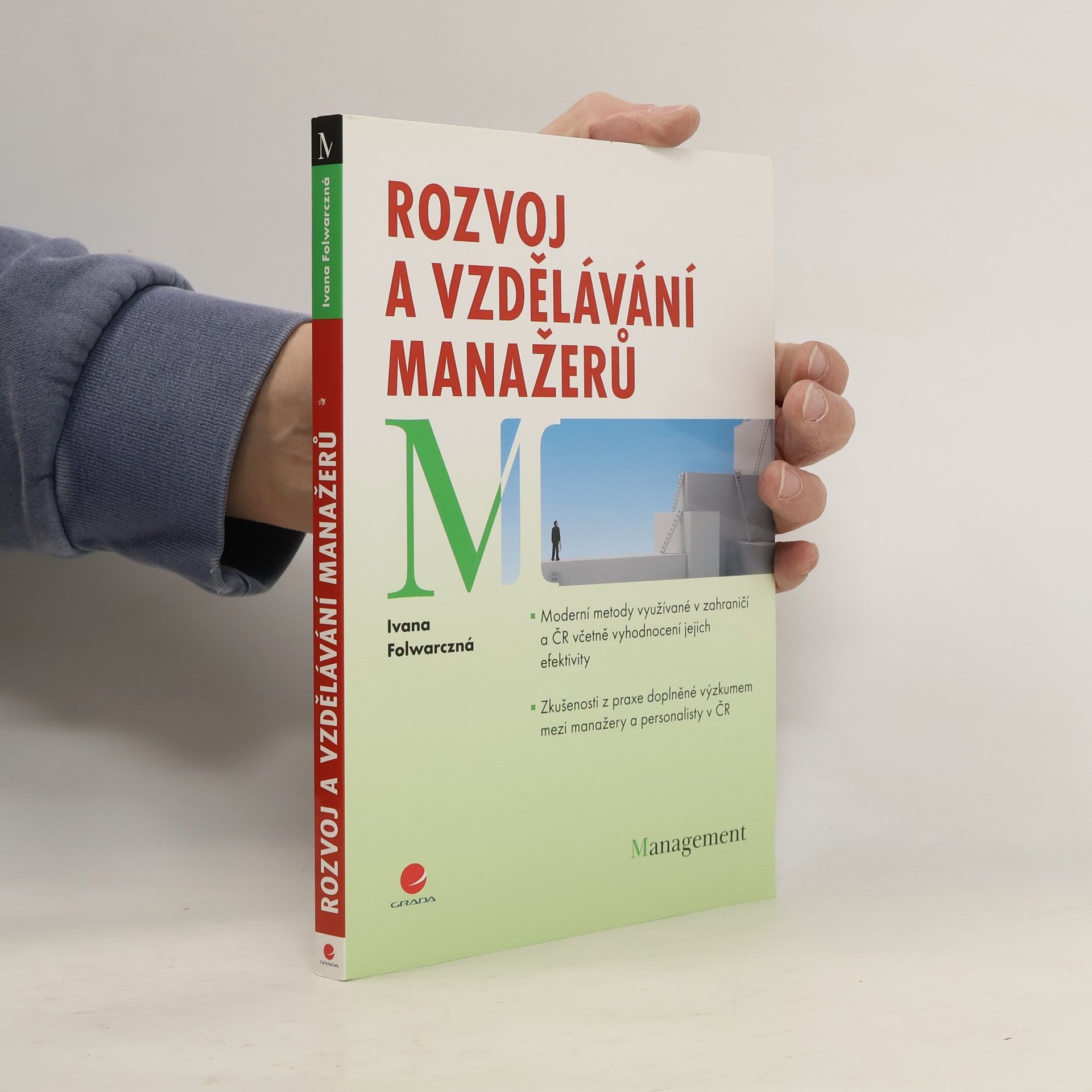 Ivana Folwarczná Rozvoj a vzdělávání manažerů