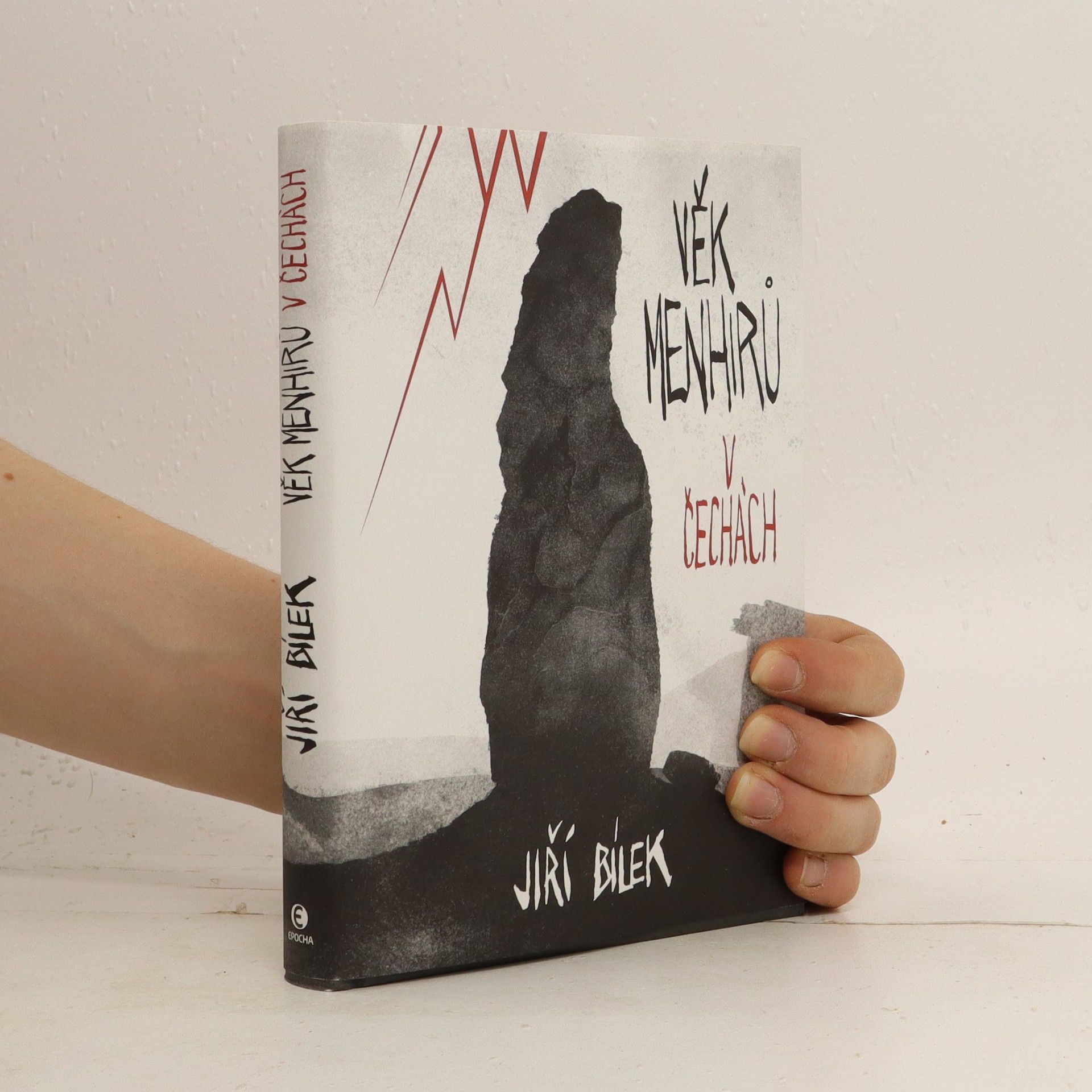 Jiří Bílek Věk menhirů v Čechách