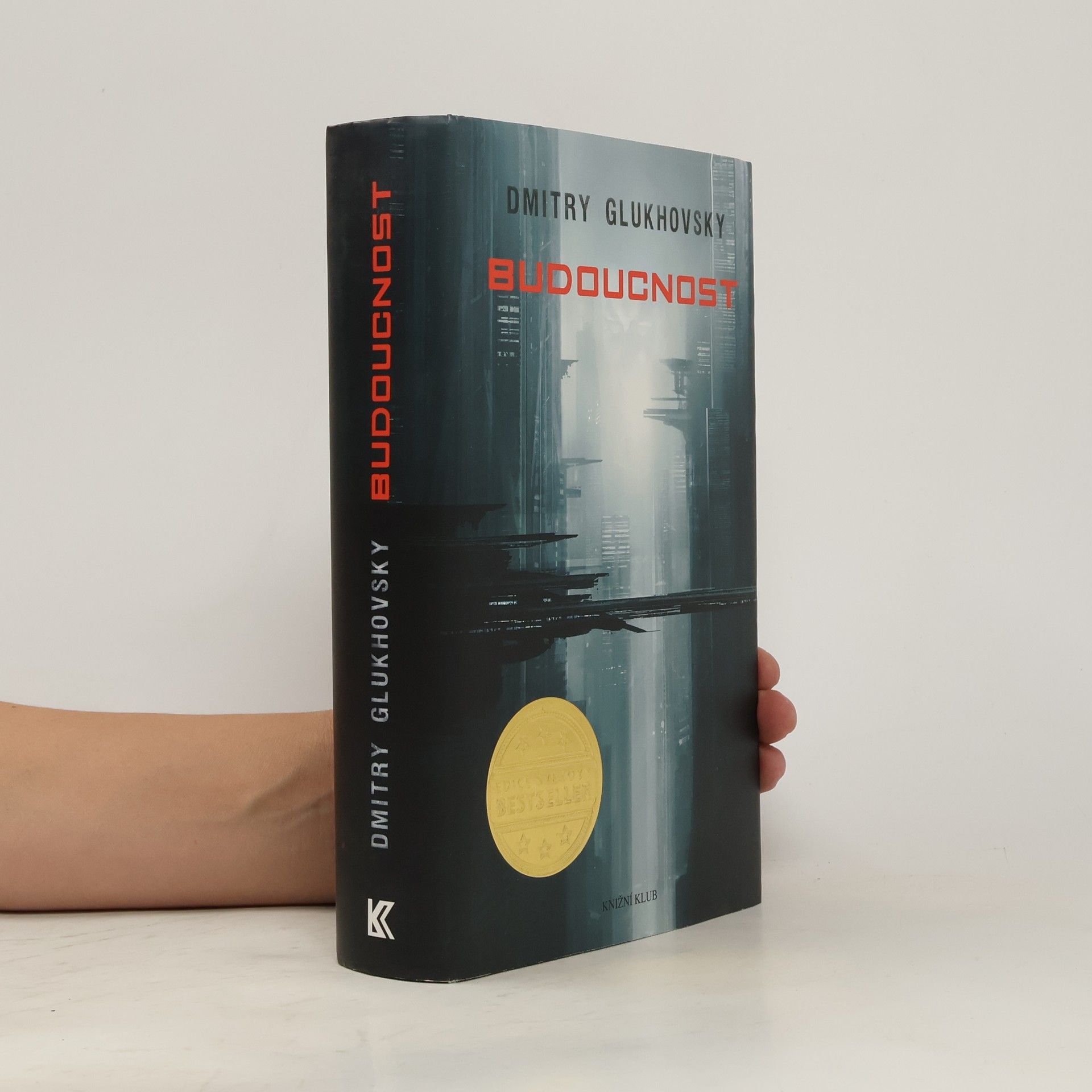 Dmitry Glukhovsky Budoucnost