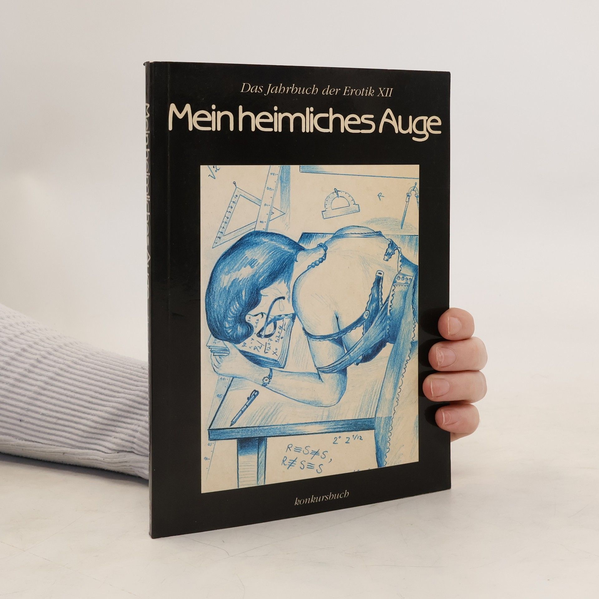 Mein heimliches Auge : das Jahrbuch der Erotik. 12.1997