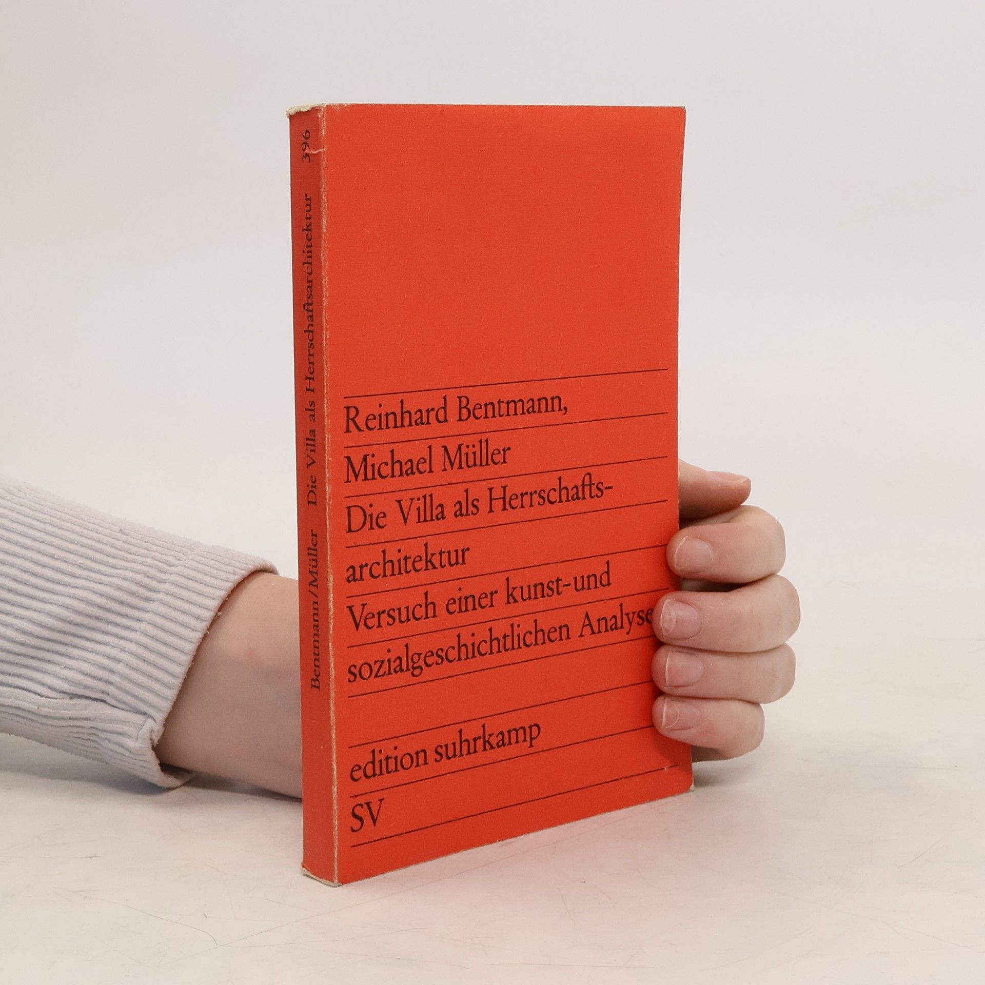Müller Michael Die Villa als Herrschaftsarchitektur