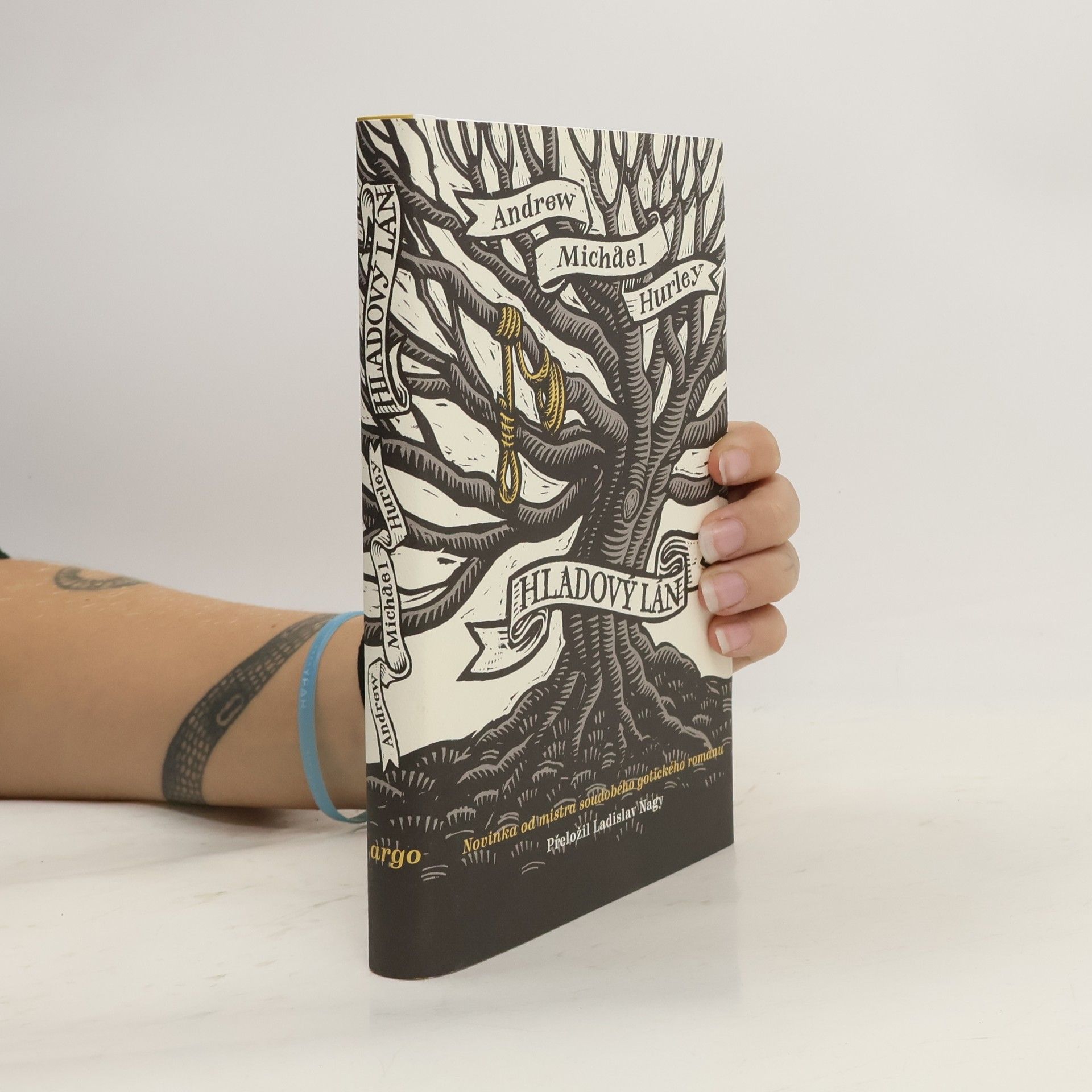 Andrew Michael Hurley Hladový lán