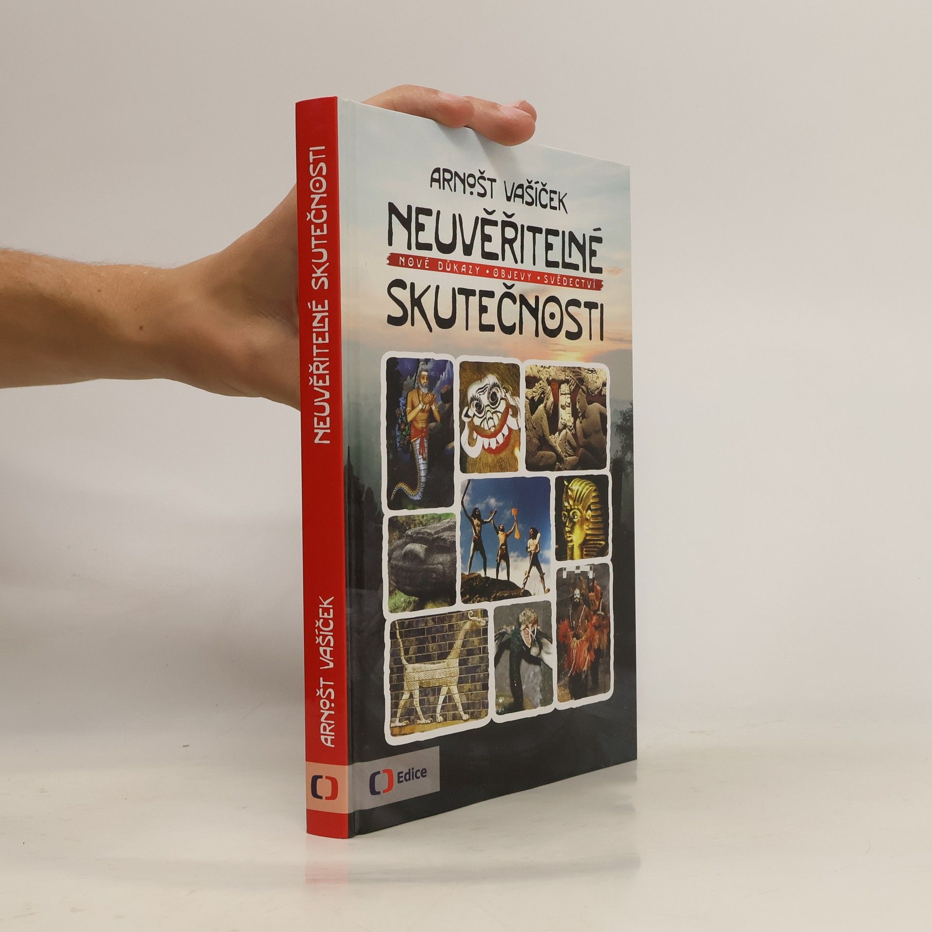 Arnošt Vašíček Neuvěřitelné skutečnosti