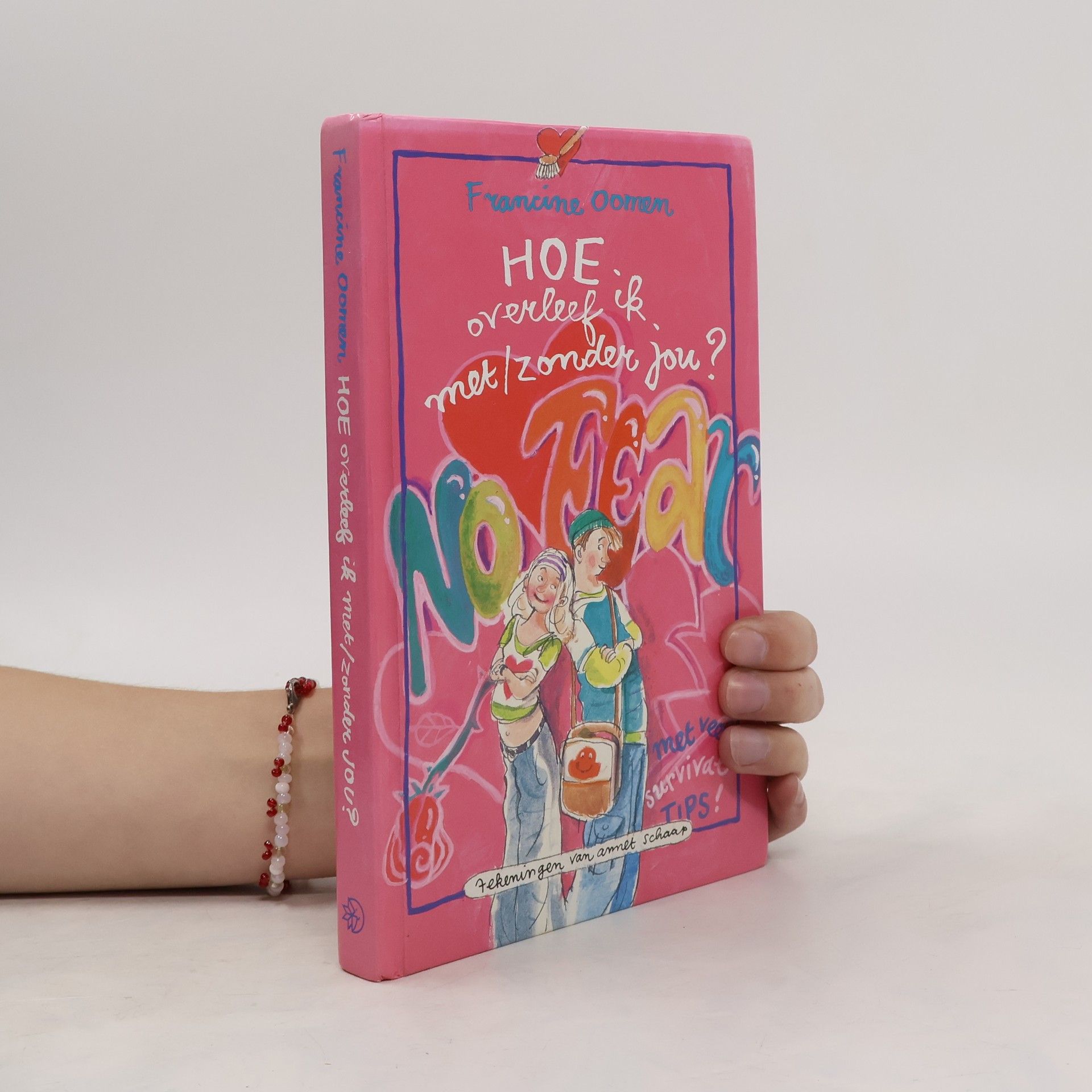 Francine Oomen Hoe overleef ik met/zonder jou?