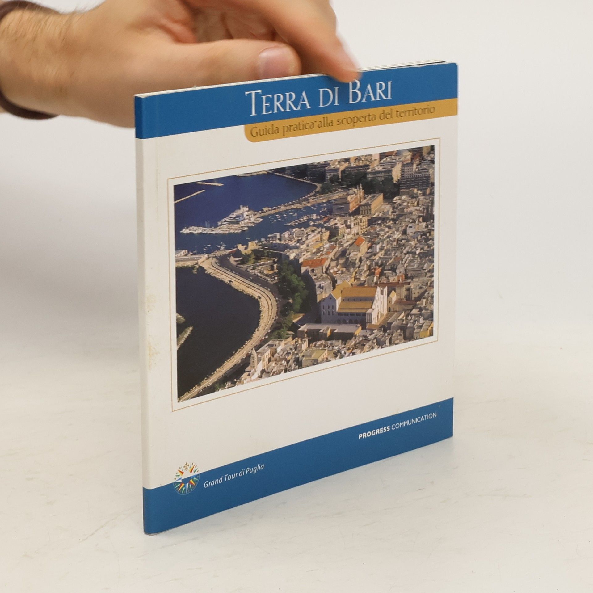 Luca De Napoli Terra di Bari. Guida pratica alla scoperta del territorio