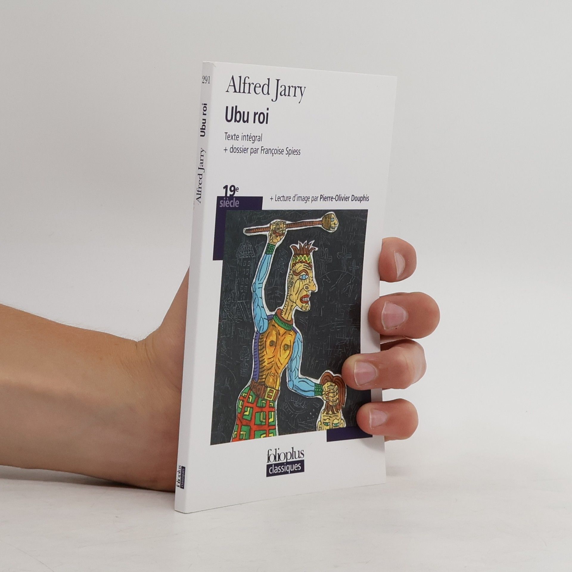 Alfred Jarry foliopus classiques: Ubu roi