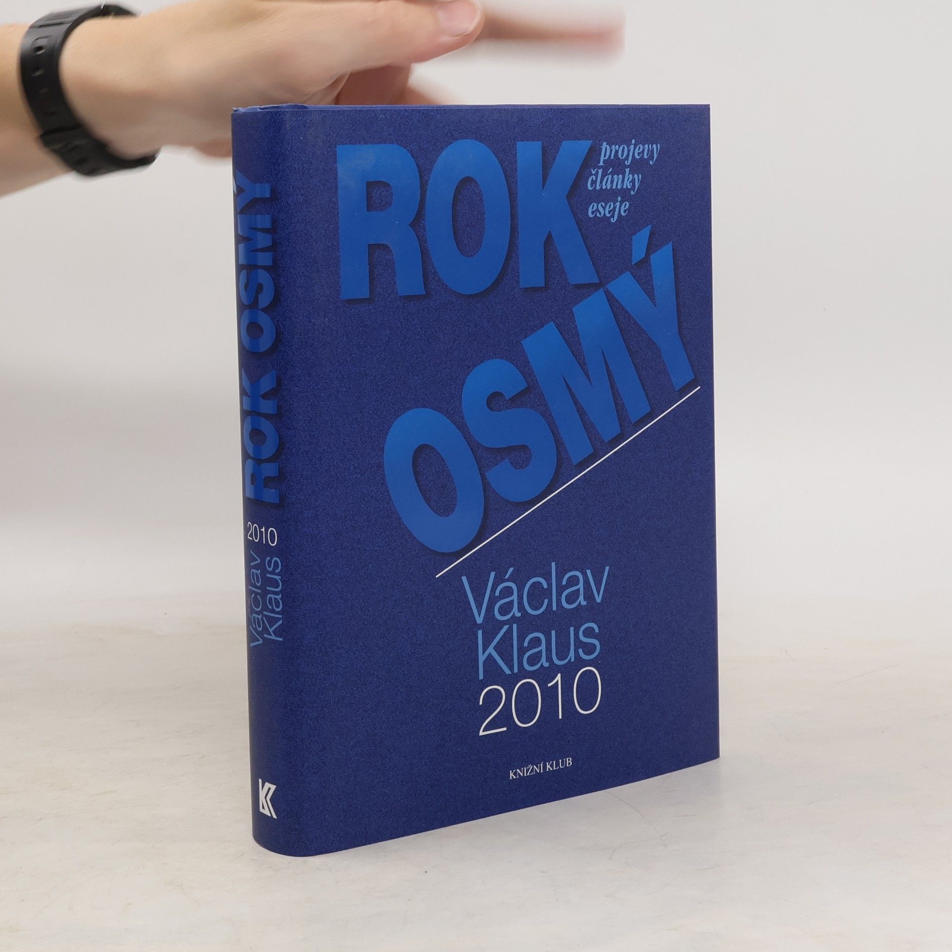 Václav Klaus Václav Klaus. Rok osmý. 2010