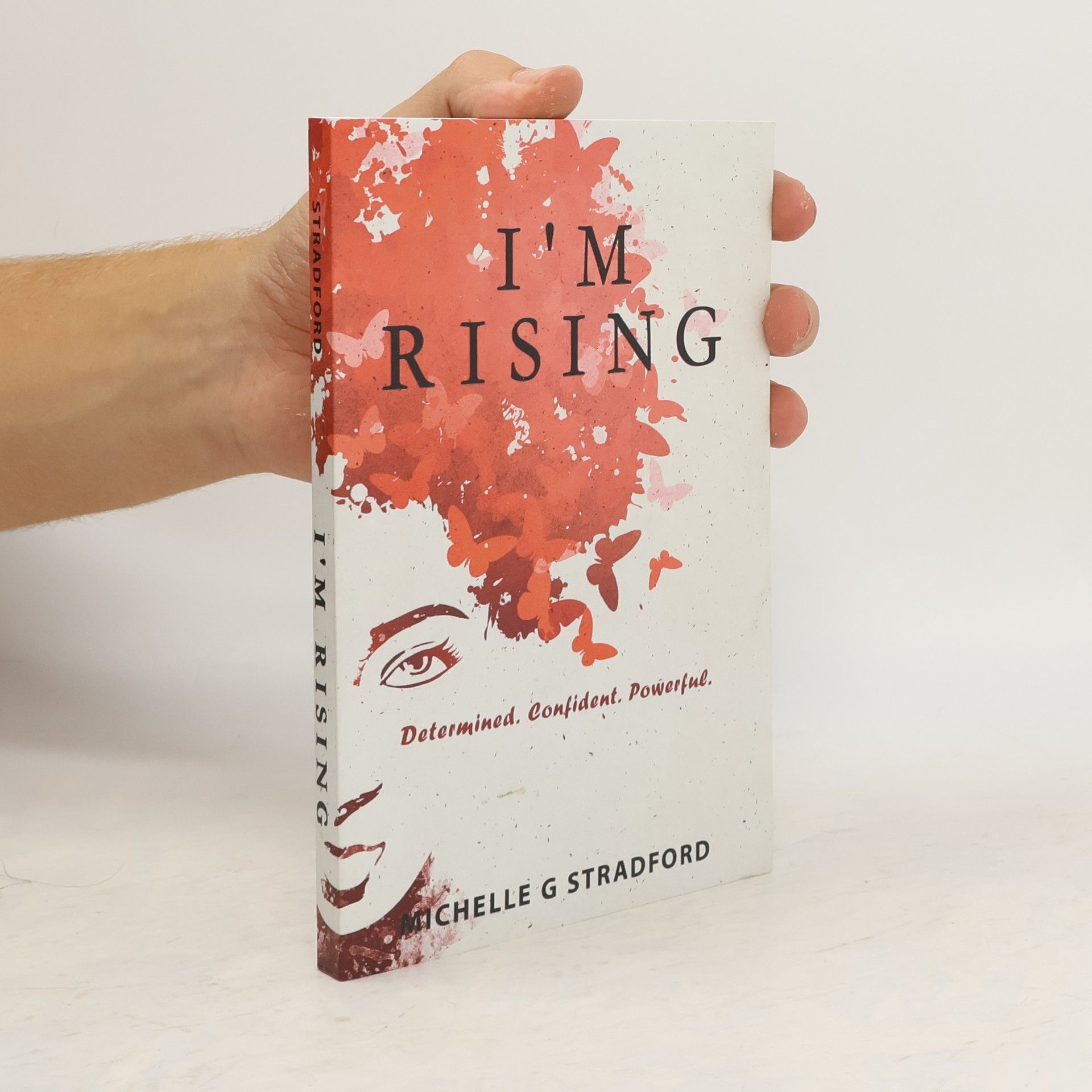 Michelle G. Stradford I'm Rising