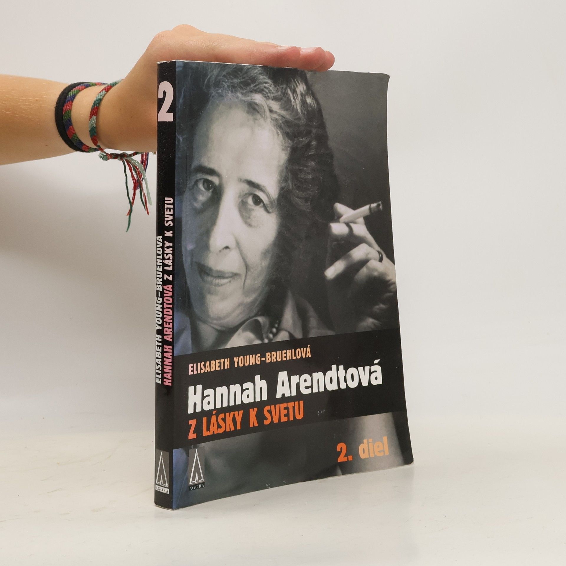 Elisabeth Young Bruehl Hannah Arendtová - Z lásky k svetu, 2. diel