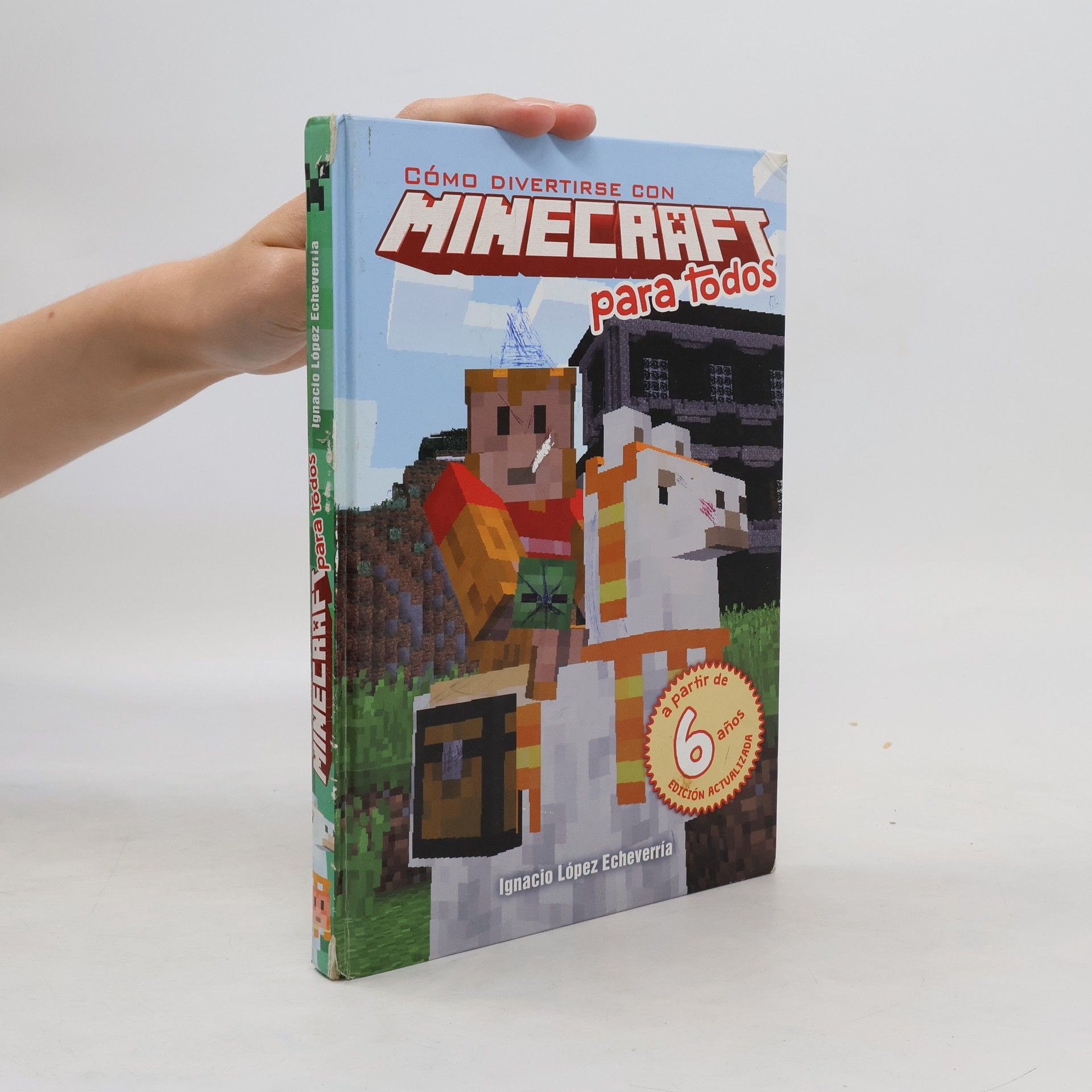 Ignacio López Echeverría Cómo divertirse con Minecraft - Edición Actualizada