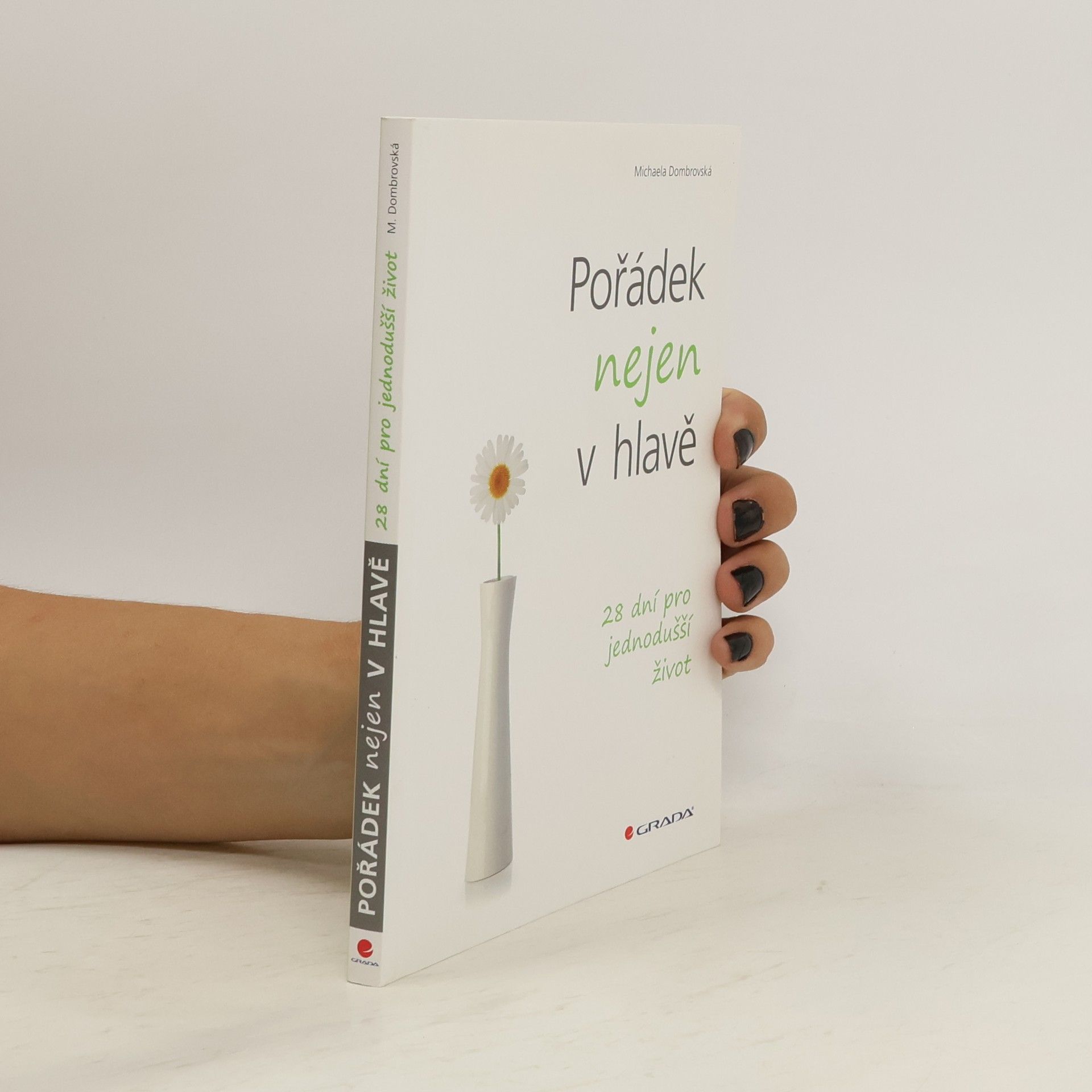 Pořádek nejen v hlavě. 28 dní pro jednodušší život