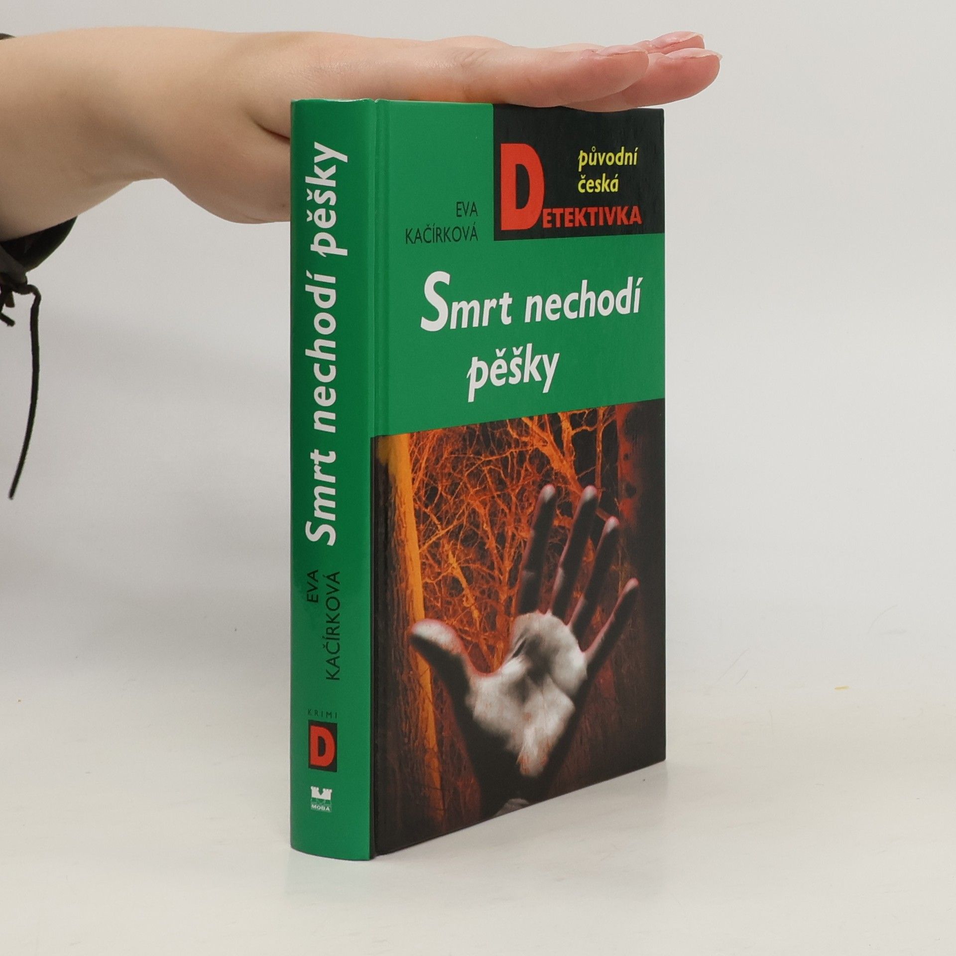 Eva Kačírková Smrt nechodí pěšky