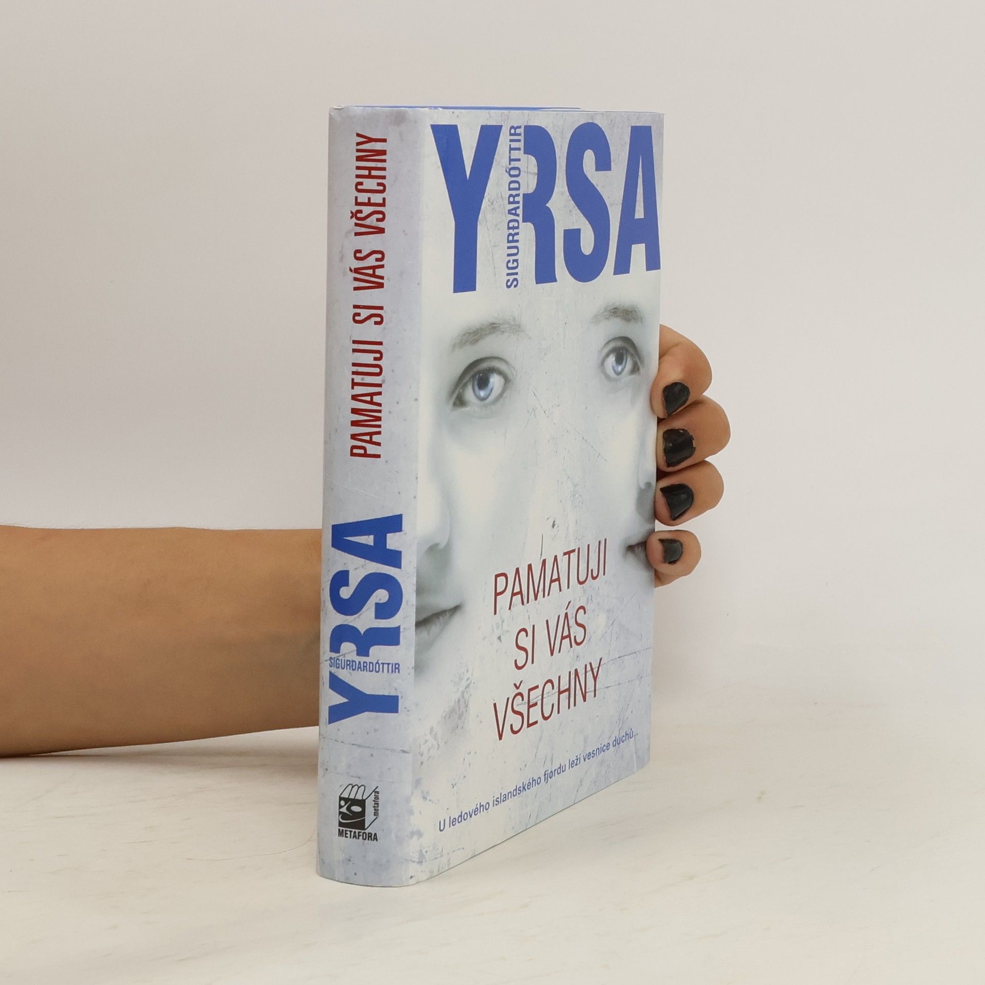 Yrsa Sigurðardóttir Pamatuji si vás všechny